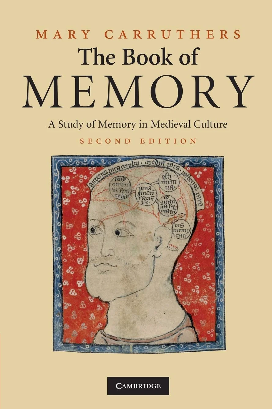 The Book of Memory: A Study of Memory in Medieval Culture