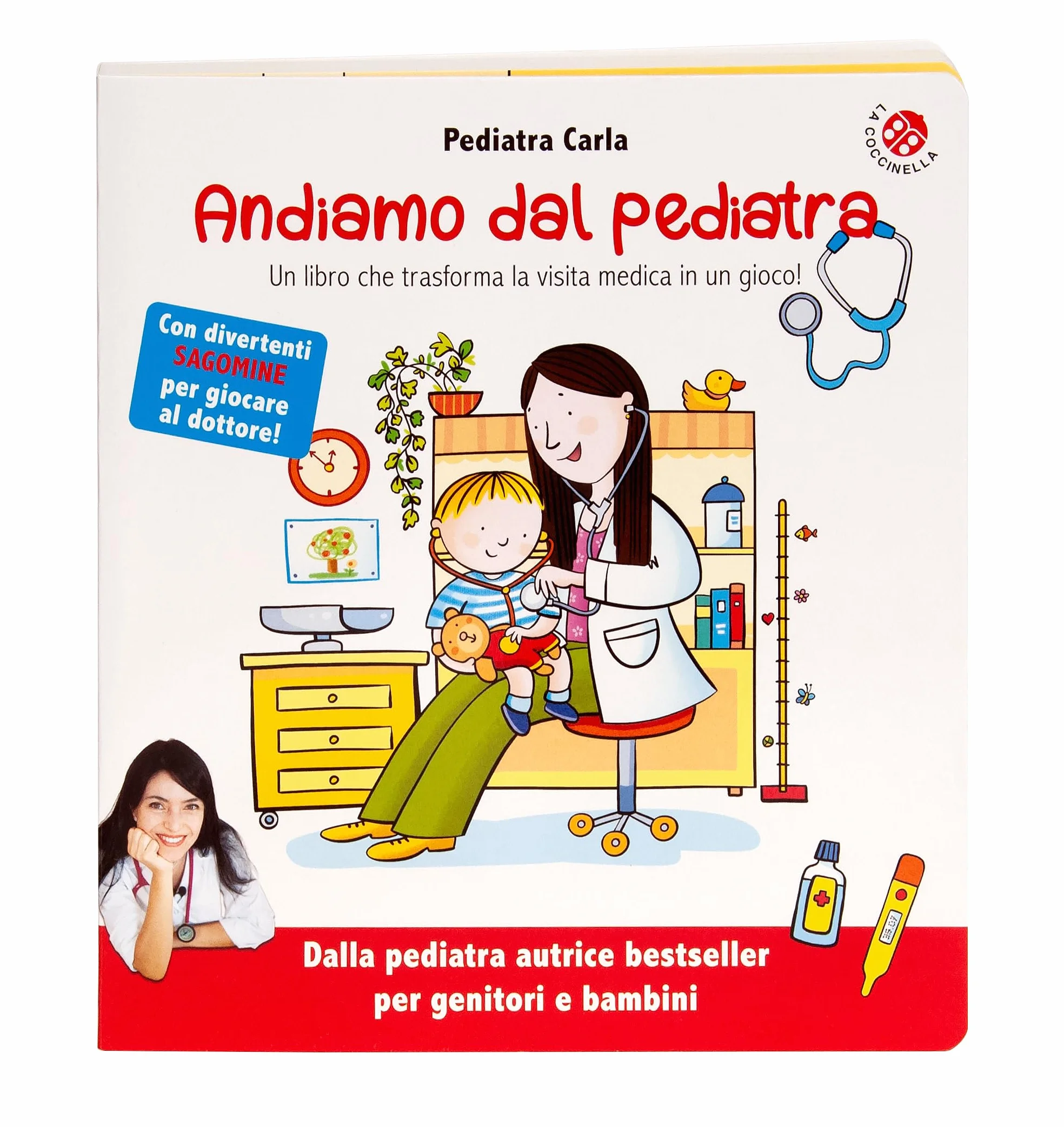 Andiamo dal pediatra. Un libro che trasforma la visita medica in un gioco! Ediz. illustrata