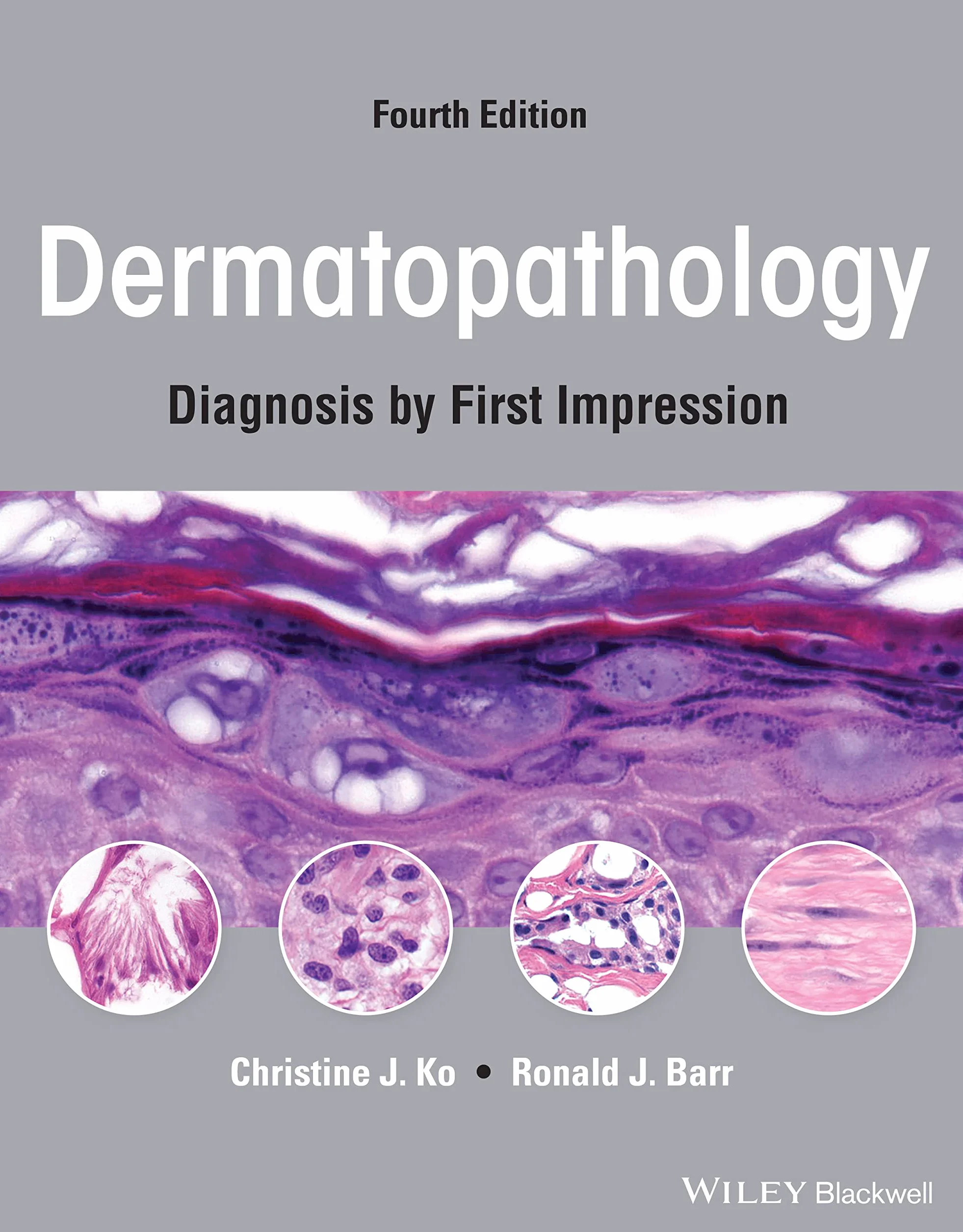 Dermatopathology: Diagnosis by First Impression