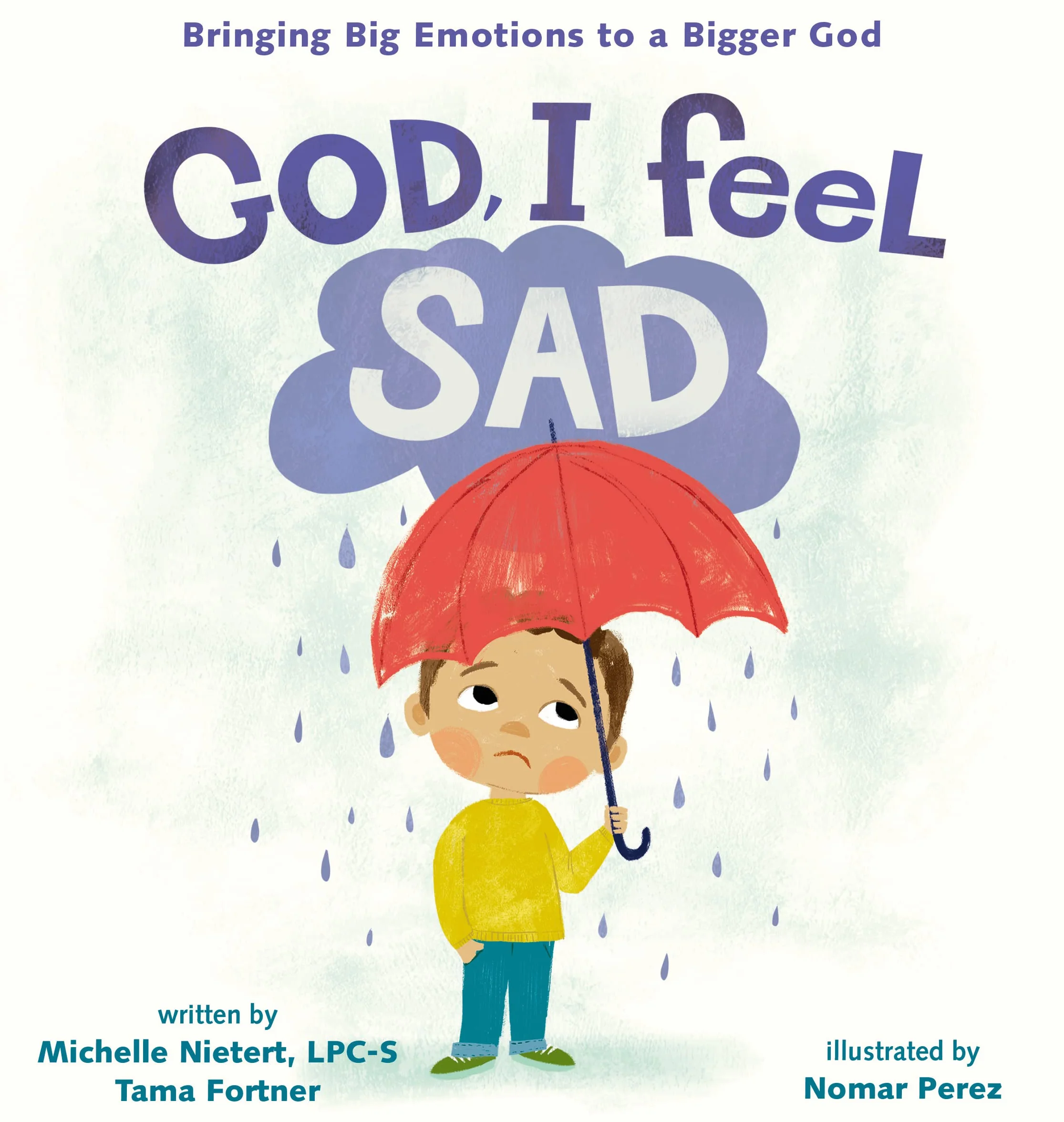 God, I Feel Sad: Bringing Big Emotions to a Bigger God