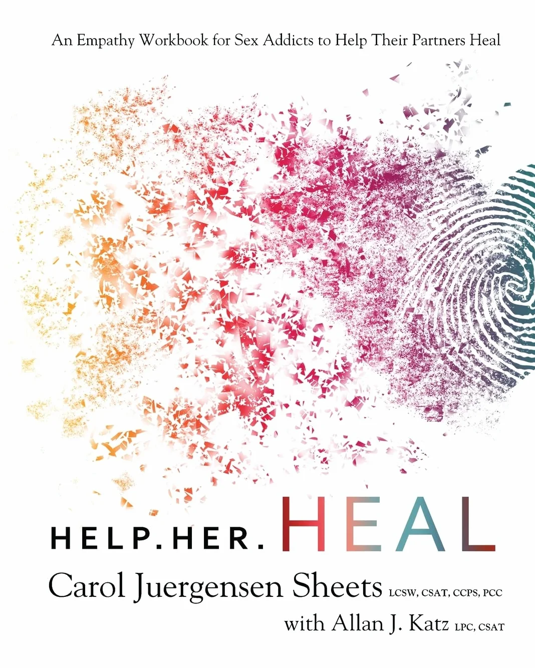 Empathy Workbook for Sex Addicts to Help Partners Heal