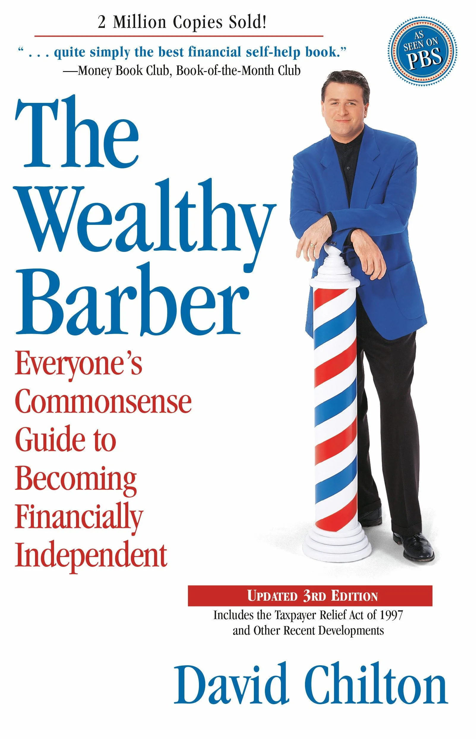 The Wealthy Barber, Updated 3rd Edition: Everyone's Commonsense Guide to Becoming Financially Independent