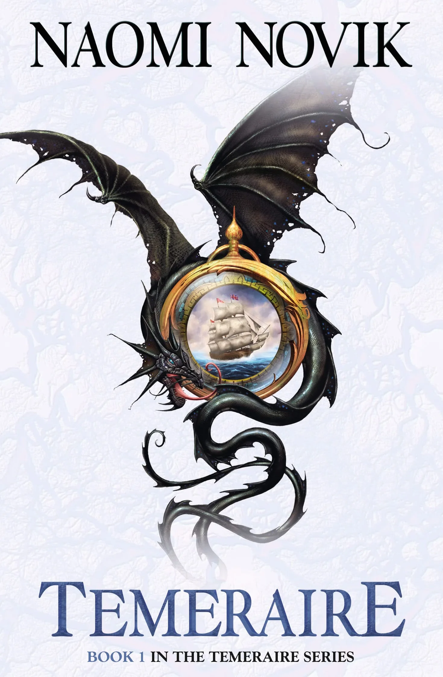 Temeraire: A captivating historical fantasy novel: Book 1