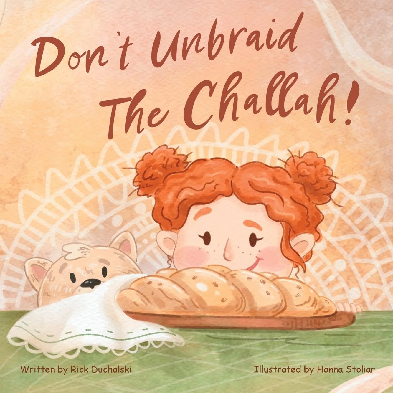 Don't Unbraid the Challah!: A Funny Shabbat Story
