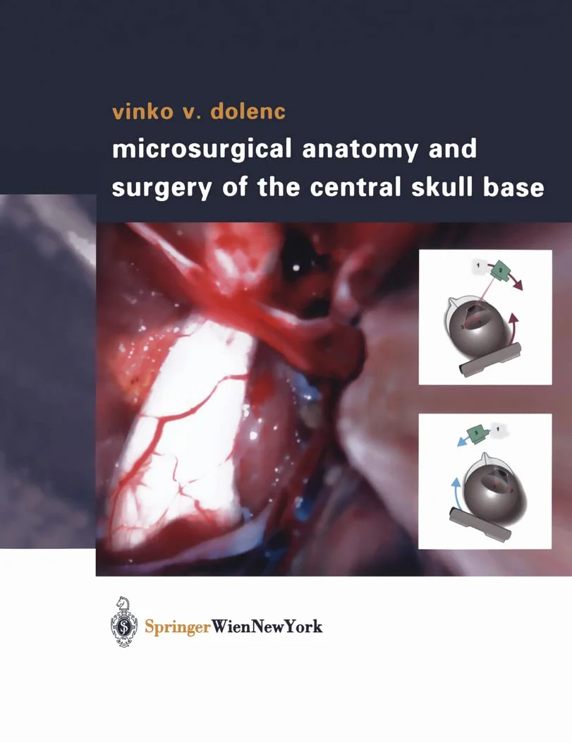 Microsurgical Anatomy Surgery Central Skull Base