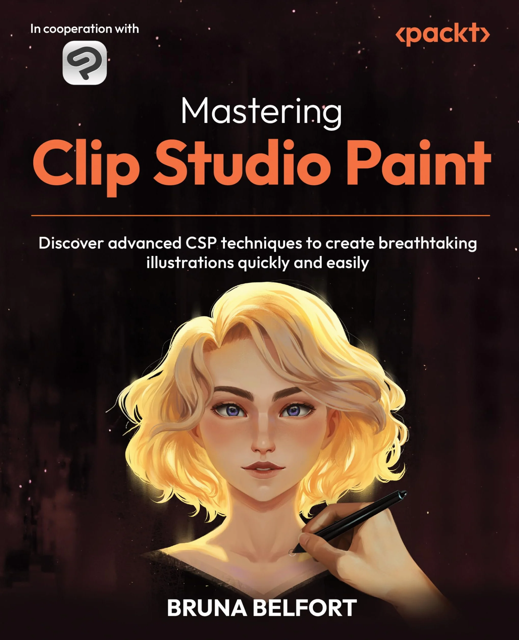 Mastering Clip Studio Paint: Discover advanced CSP techniques to create breathtaking illustrations quickly and easily
