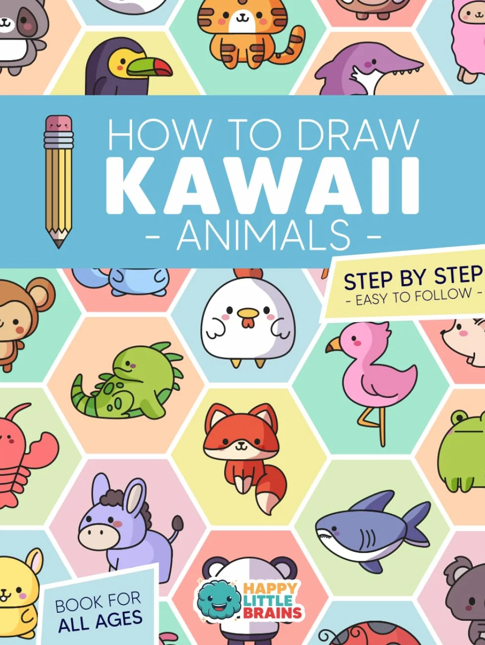 How to Draw Kawaii Animals: 101 Super Cute Animals with Step-by-Step Lessons