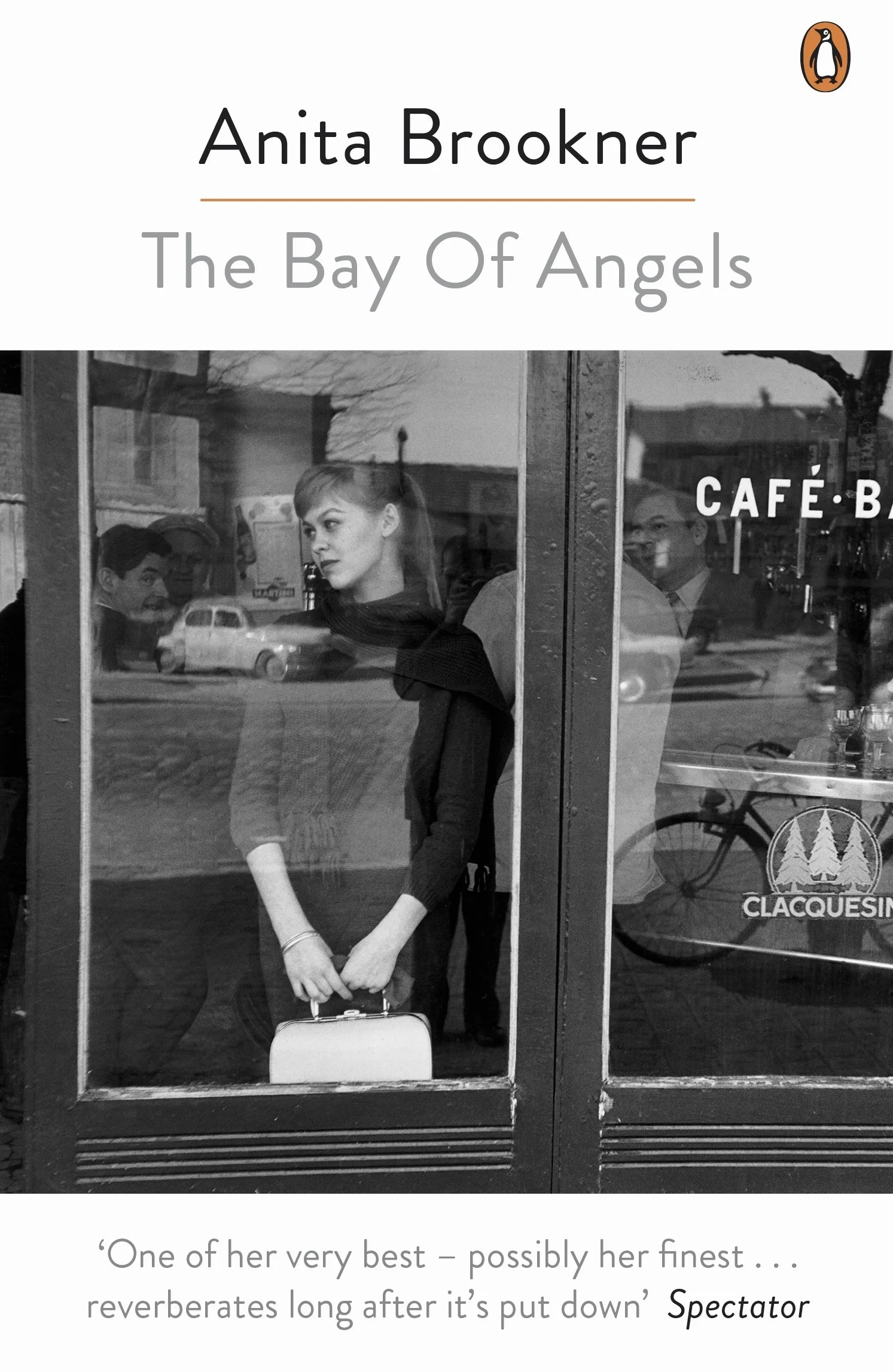 The Bay Of Angels: From the Booker Prize-Winning Author of Hotel Du Lac