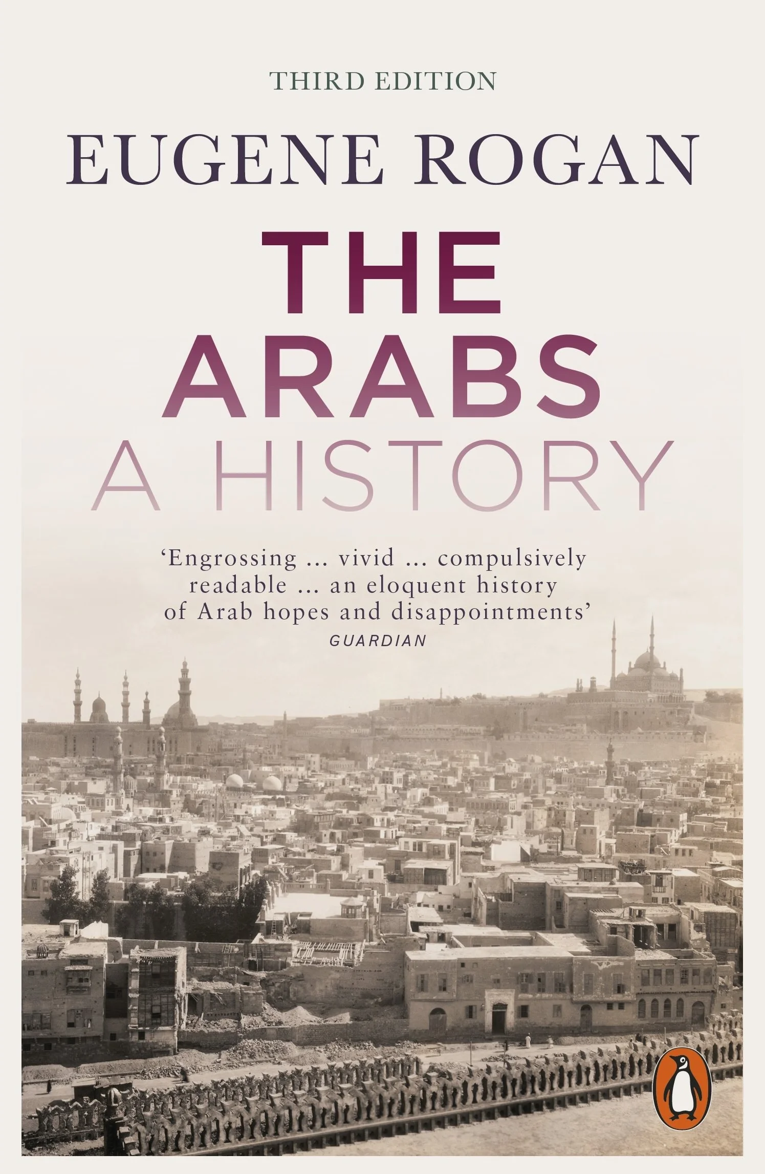 The Arabs: A History – Revised and Updated Edition