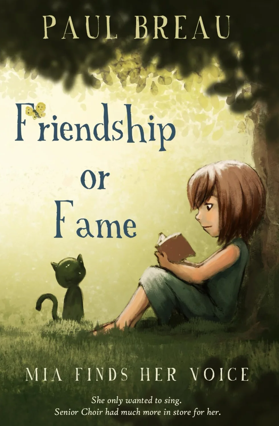 Friendship or Fame: Mia Finds Her Voice - Chapter Book for Girls 8-12 About Friendship & Choir