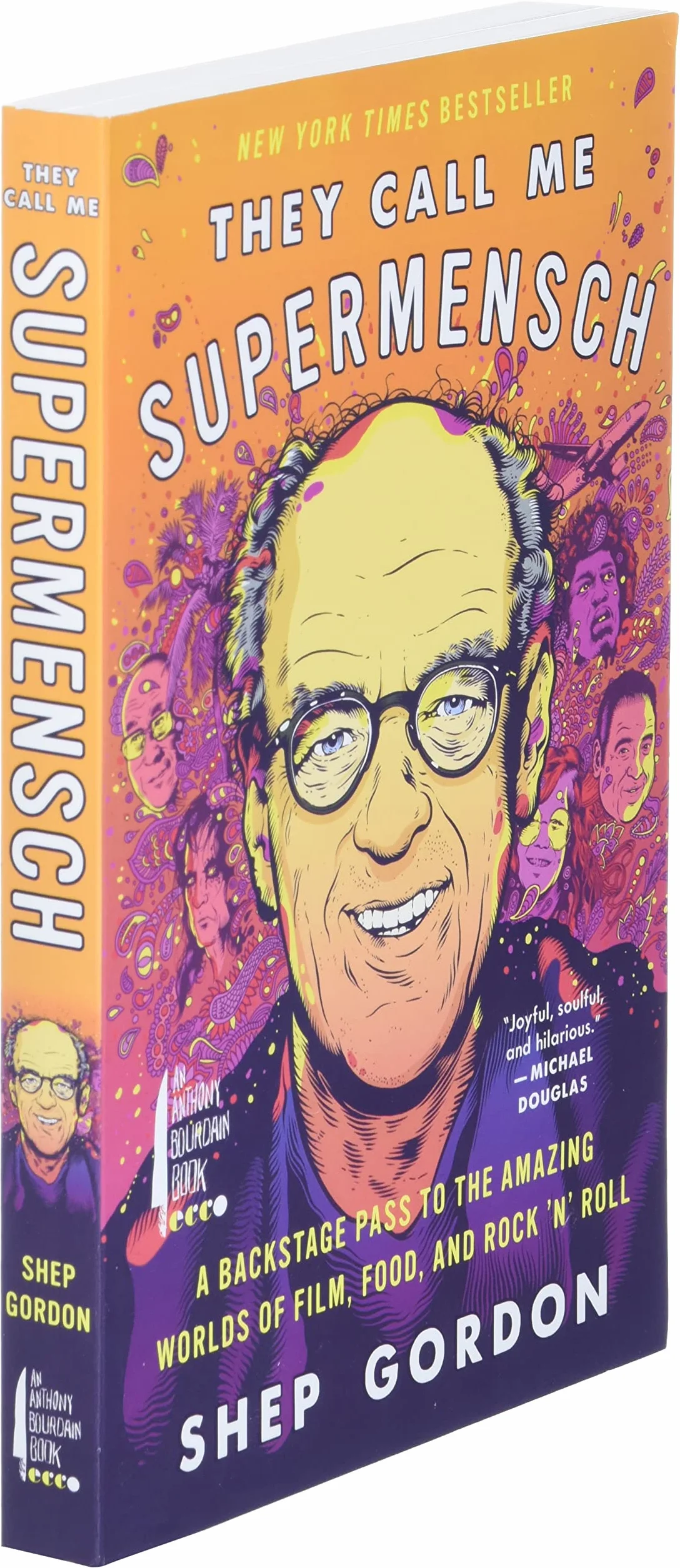 They Call Me Supermensch: A Backstage Pass to the Amazing Worlds of Film, Food, and Rock'n'roll