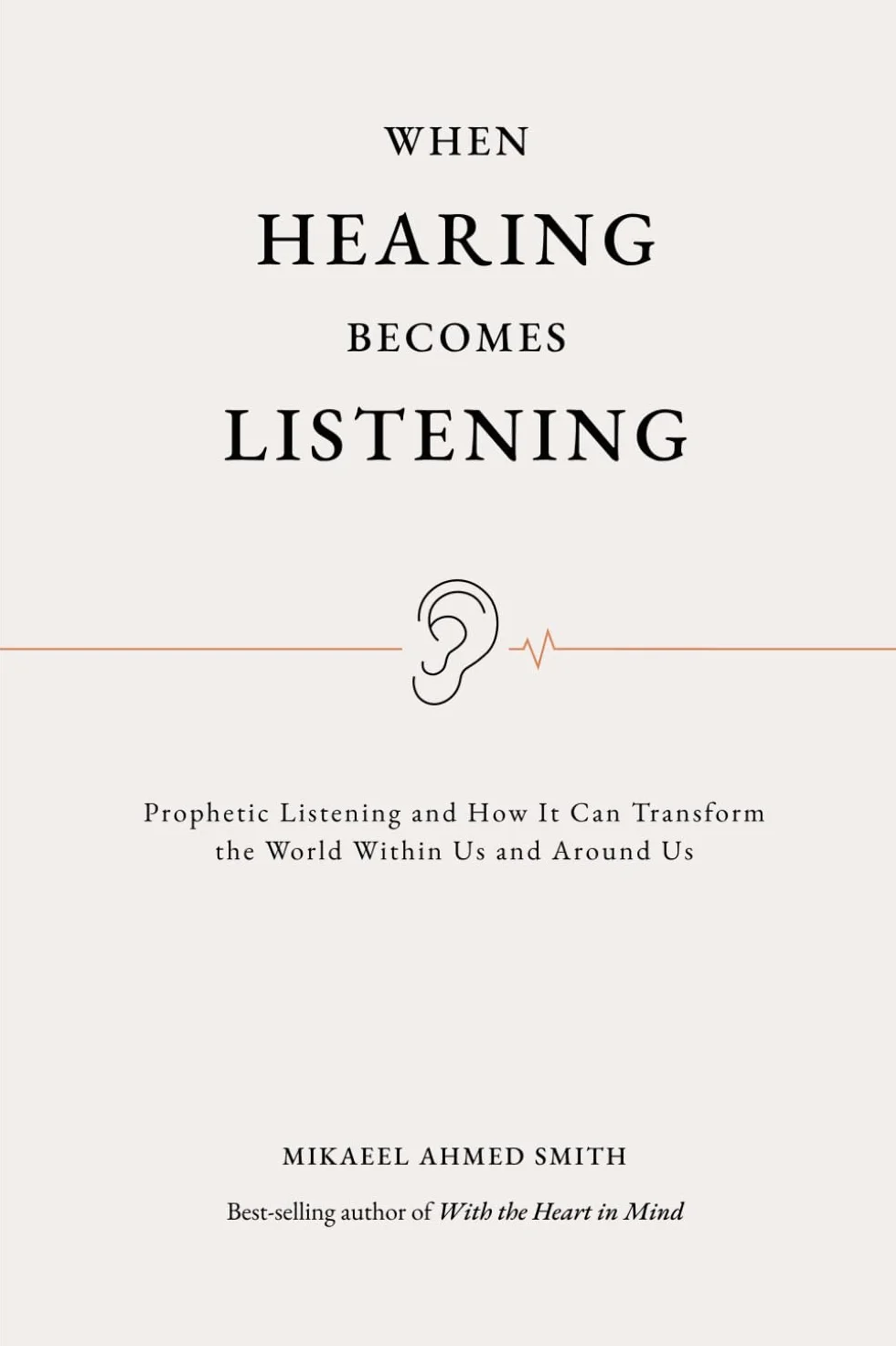 When Hearing Becomes Listening: Prophetic Listening and How It Can Change the World