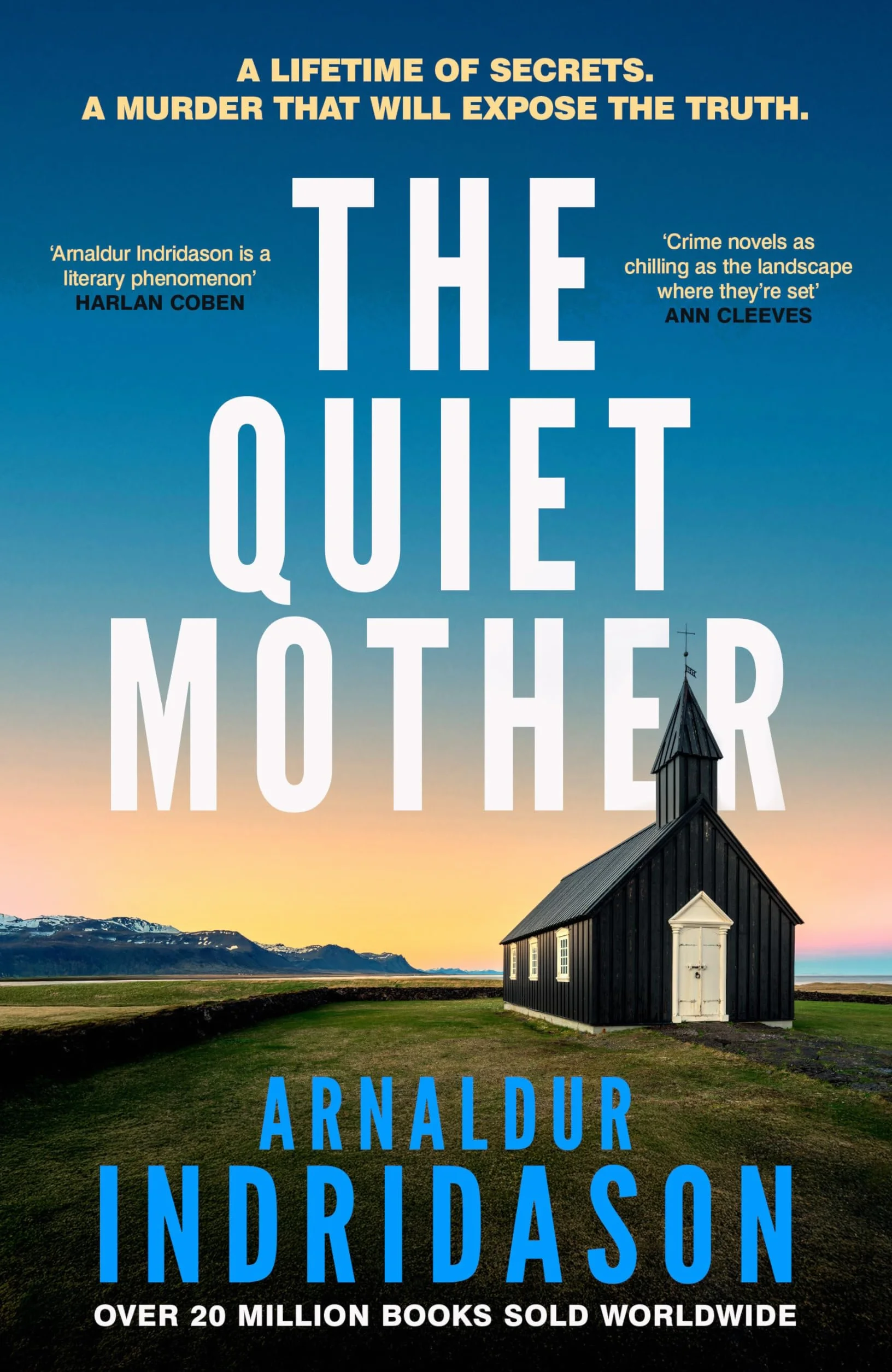 The Quiet Mother: A chilling mystery from Iceland's king of suspense