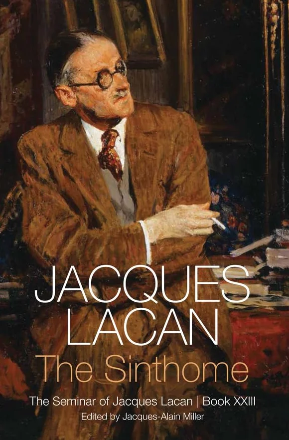 The Sinthome: The Seminar of Jacques Lacan, Book XXIII: 23