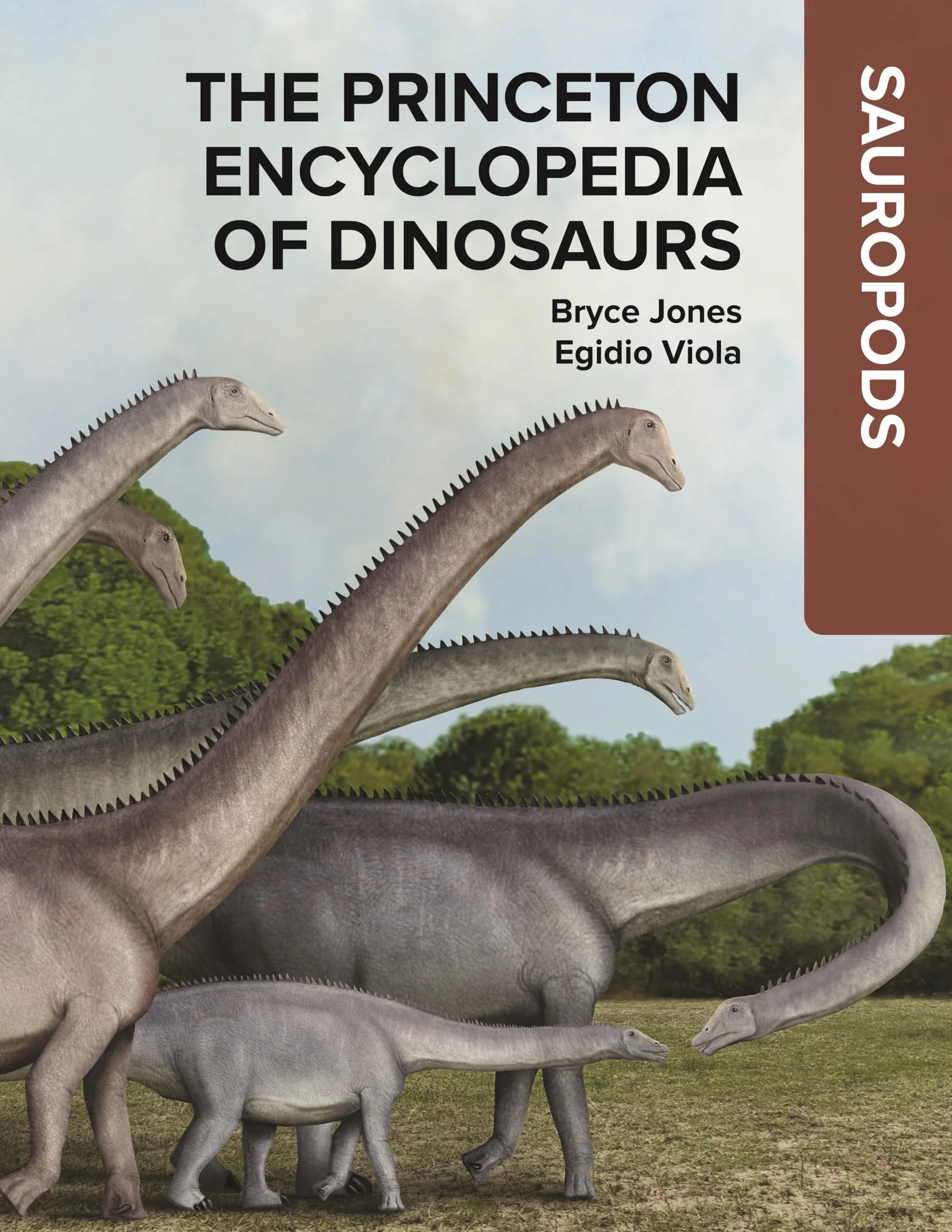 The Princeton Encyclopedia of Dinosaurs: Sauropods