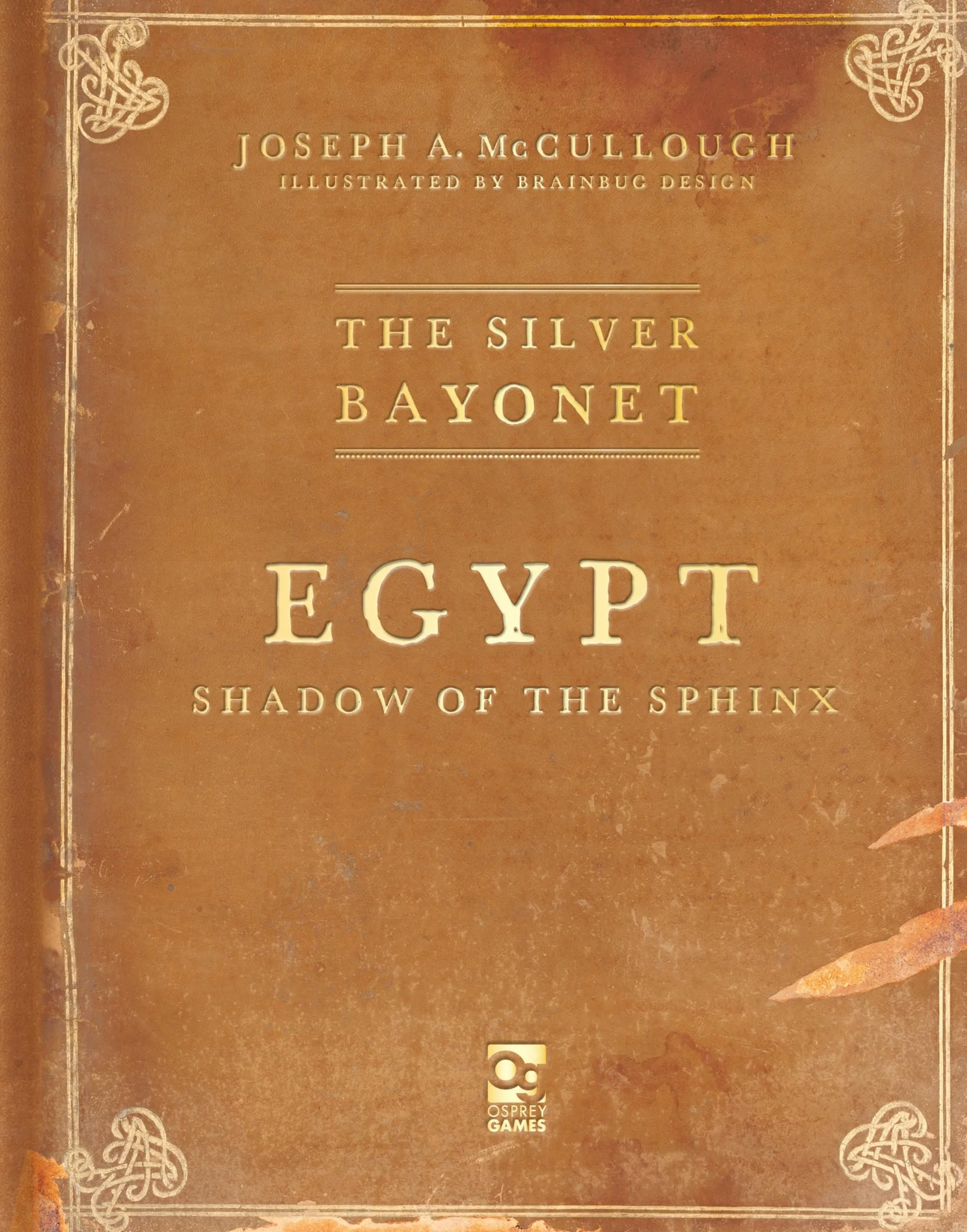 The Silver Bayonet: Egypt: Shadow of the Sphinx