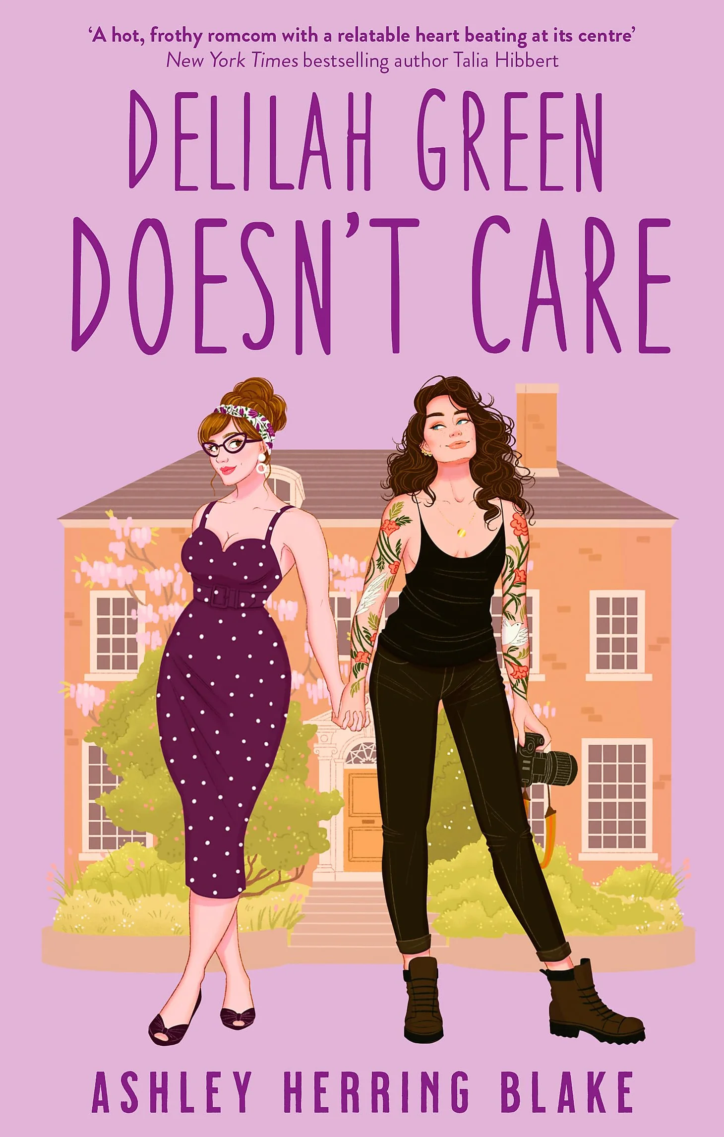 Delilah Green Doesn't Care: A Swoon-Worthy Queer Romcom