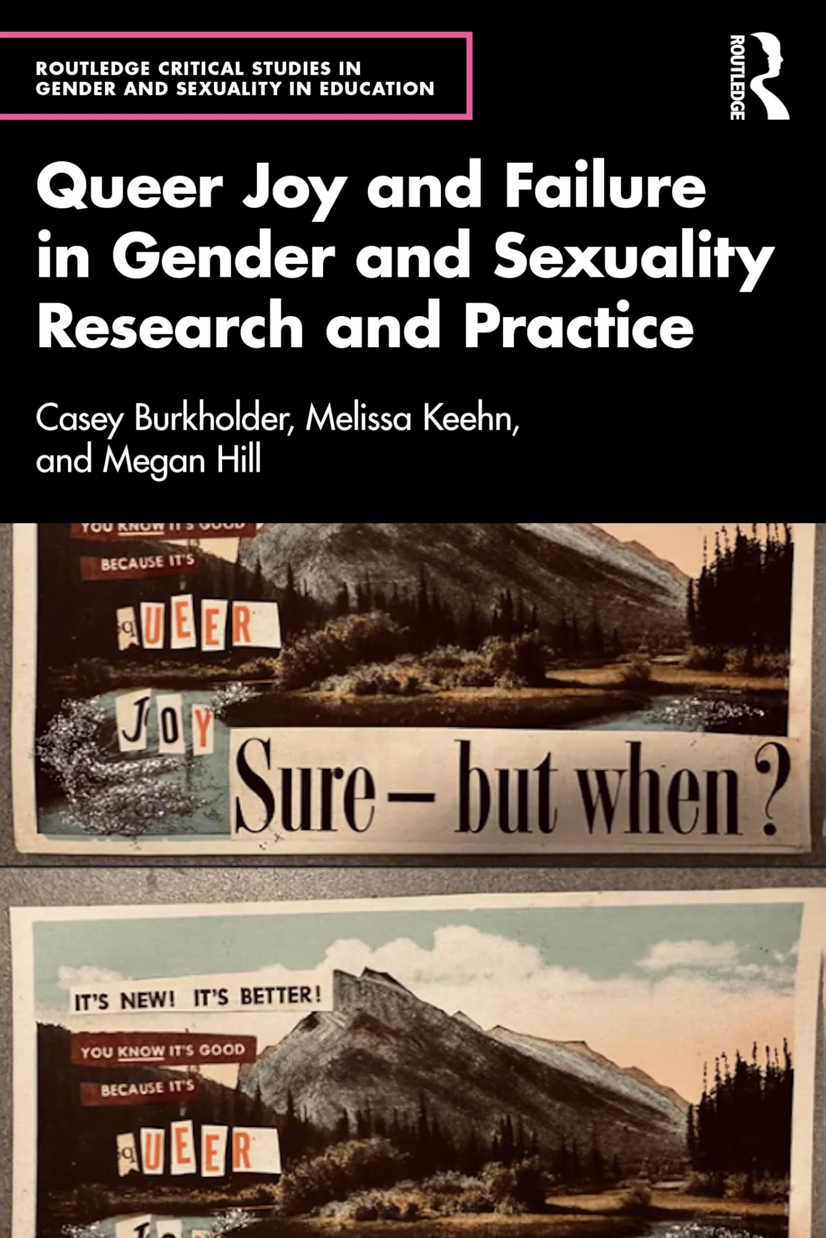 Queer Joy and Failure in Gender and Sexuality Research and Practice