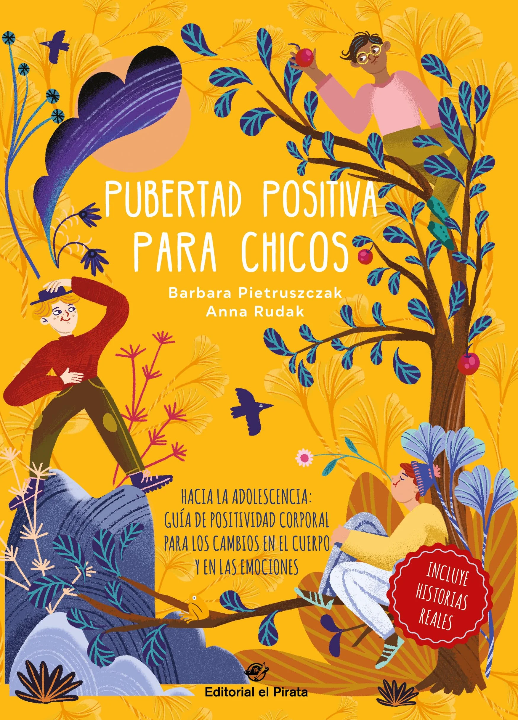 Pubertad Positiva Para Chicos: Guía de Positividad Corporal para Cambios Corporales y Emocionales Volumen 2