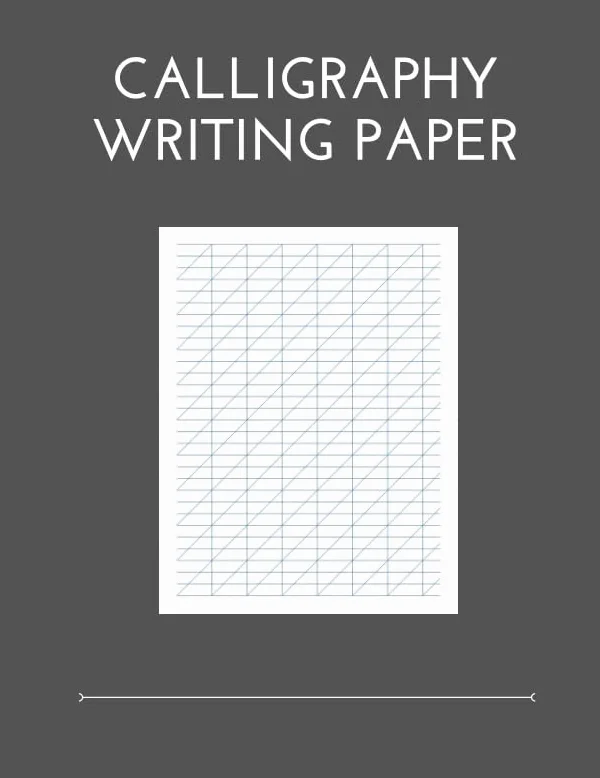 Calligraphy Writing Paper: 100 Sheet Pages Practice Workbook for Lettering Artist Beginners