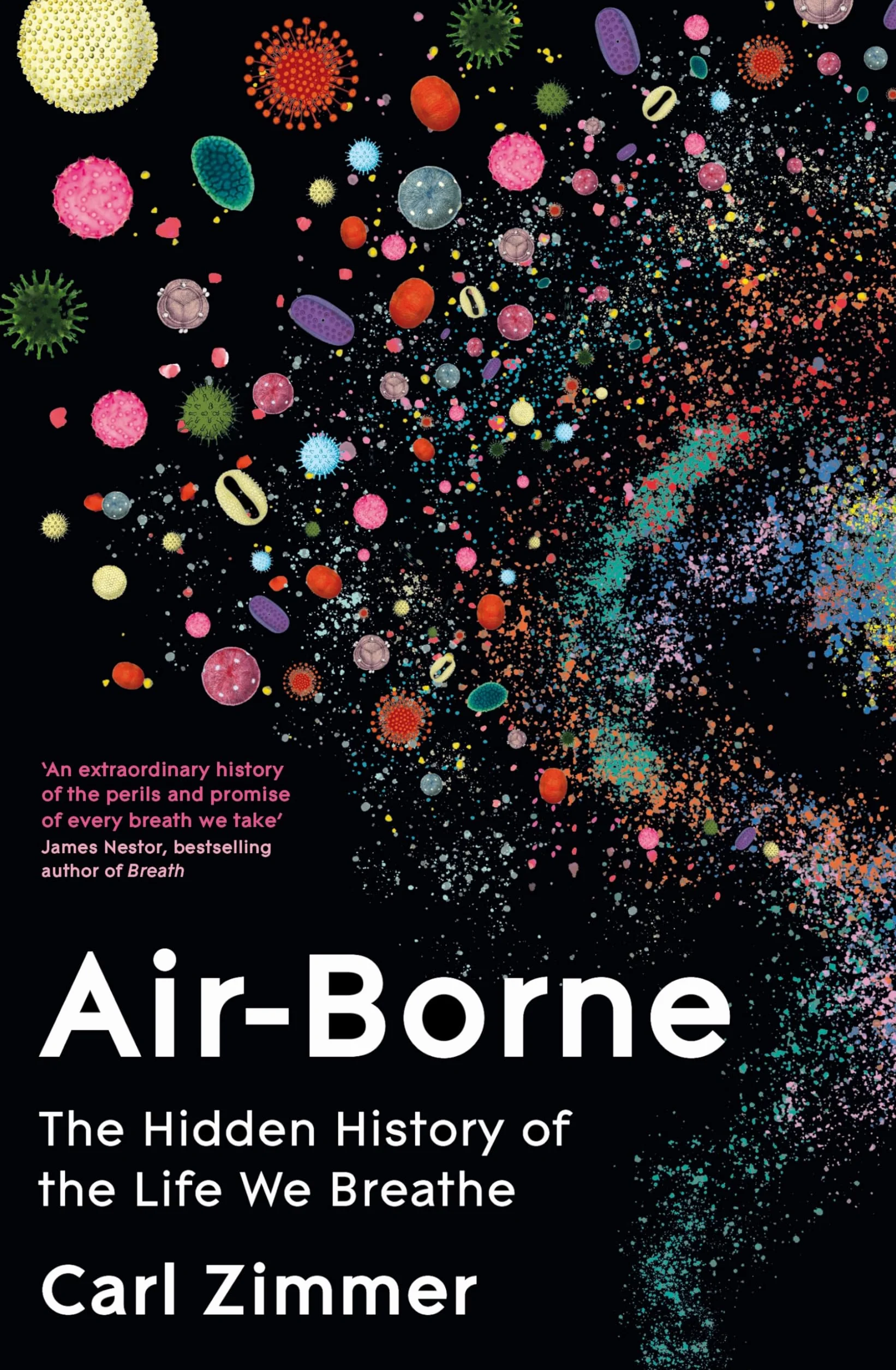 Air-Borne: The Hidden History of the Life We Breathe