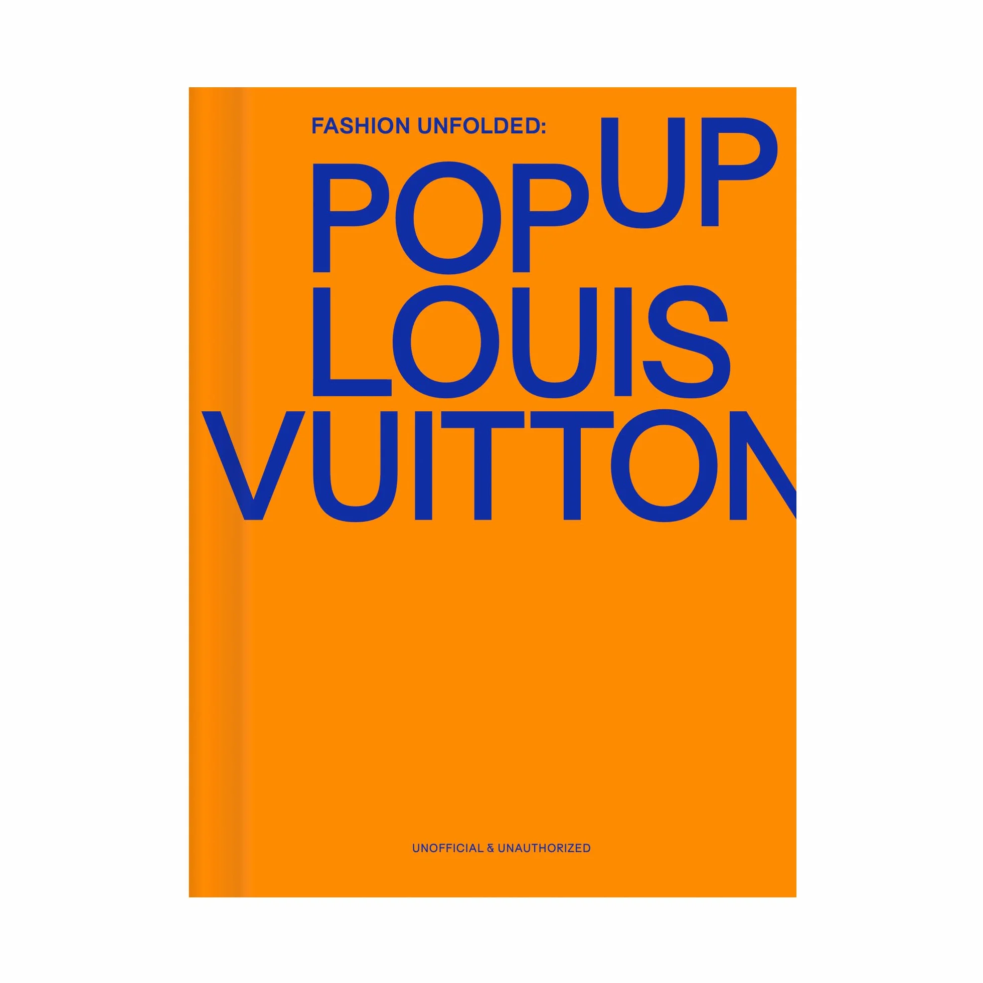 Fashion Unfolded - Louis Vuitton /anglais: 3