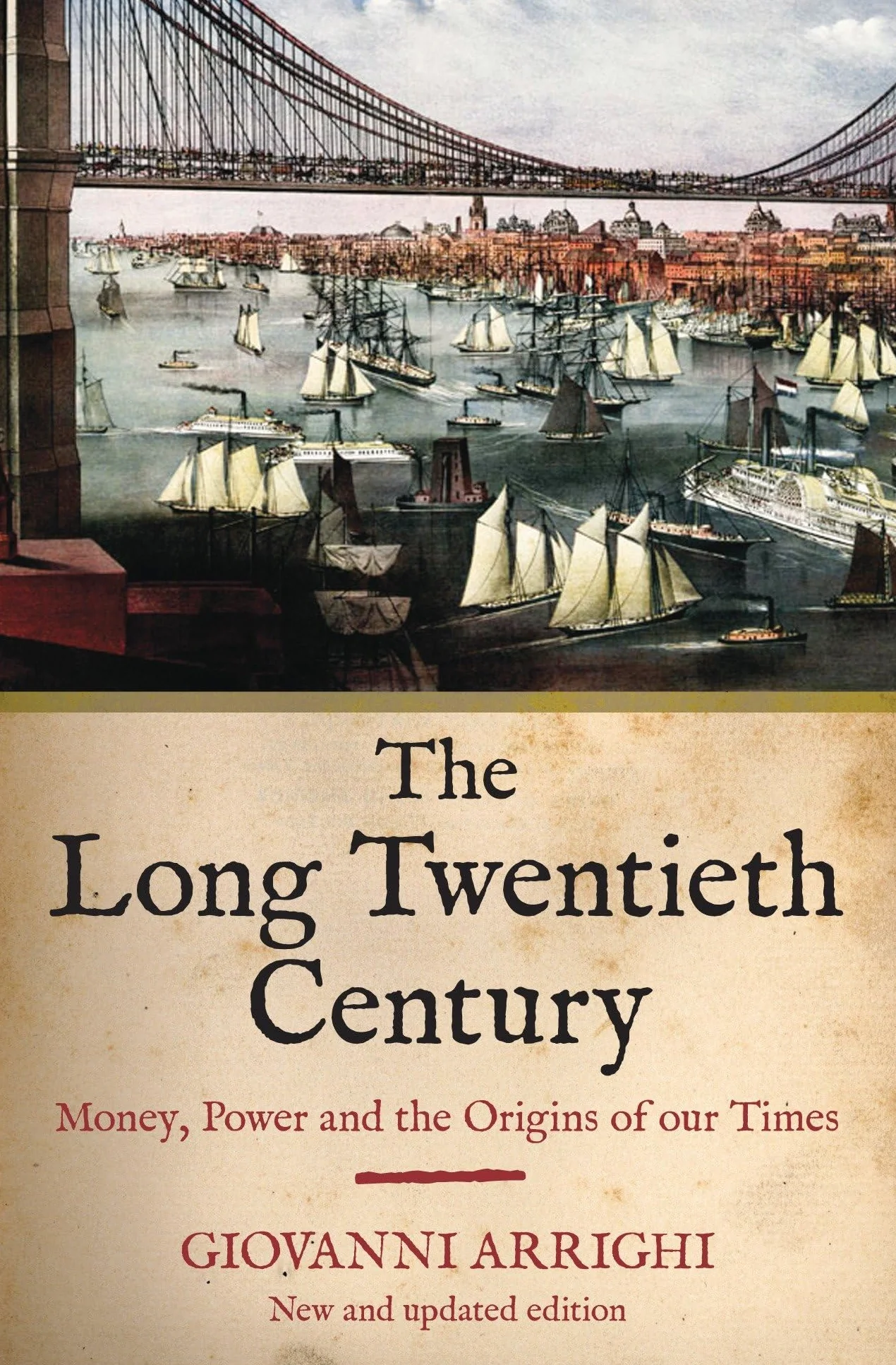 The Long Twentieth Century: Money, Power and the Origins of Our Times