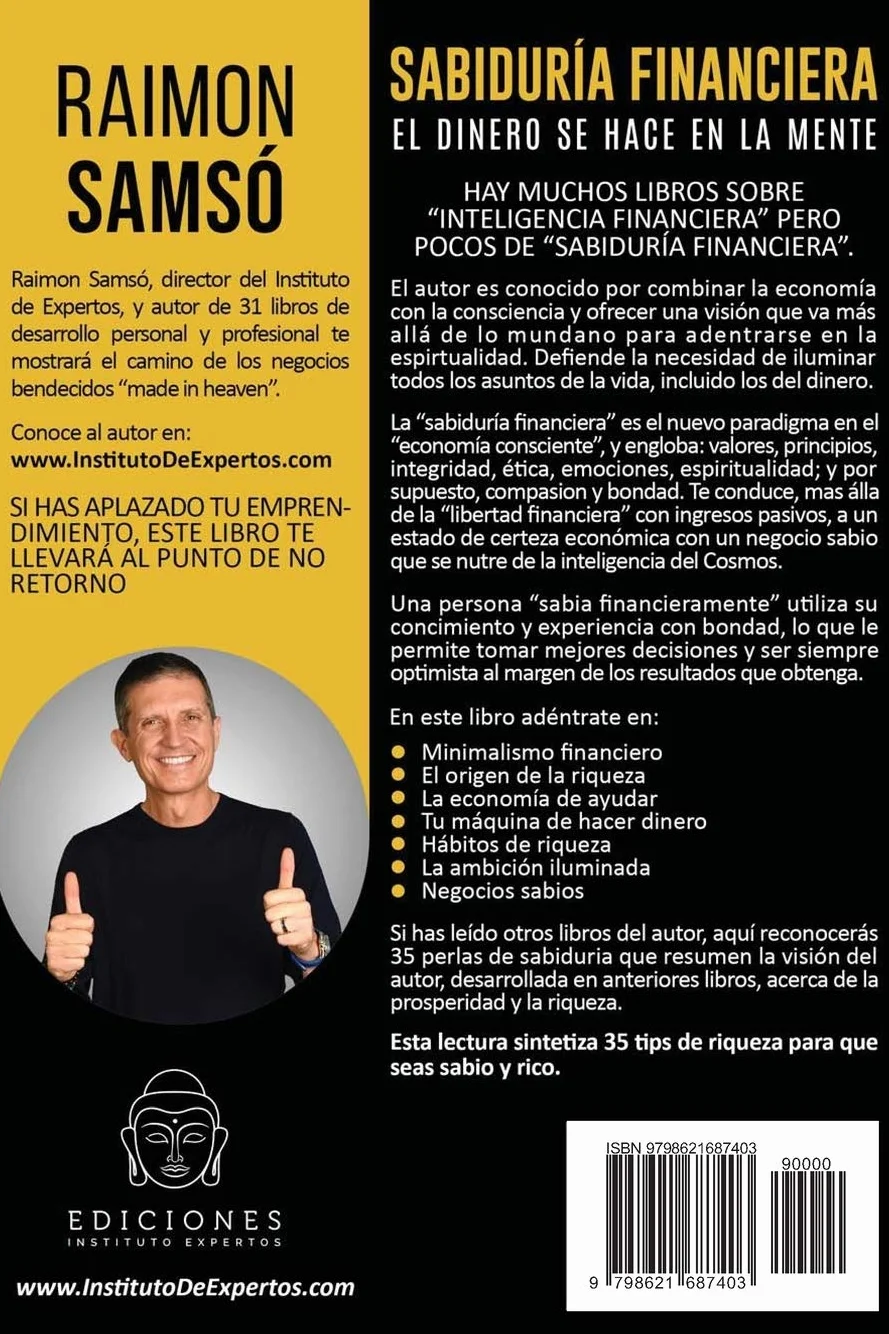 Sabiduría Financiera: El Dinero se hace en la Mente