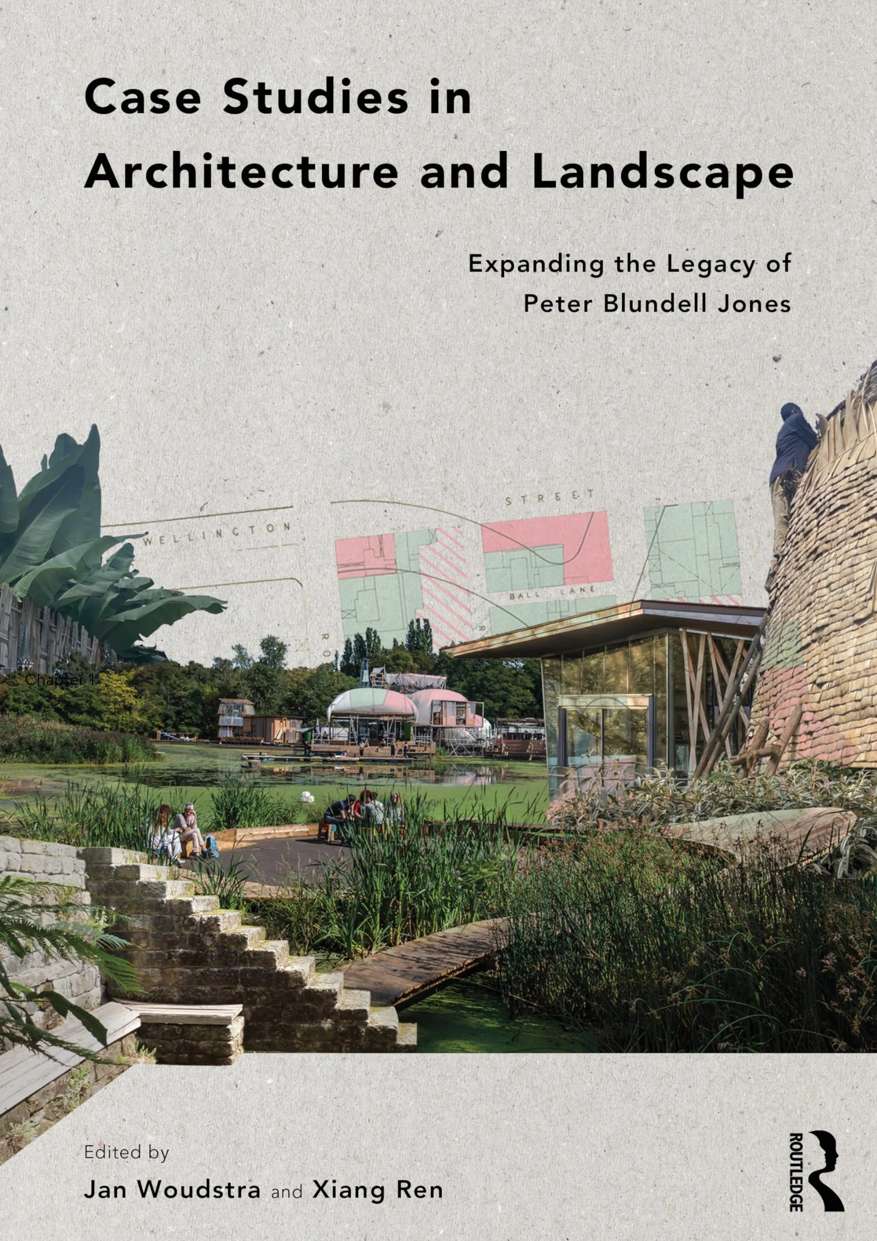 Case Studies in Architecture and Landscape: Expanding the Legacy of Peter Blundell Jones
