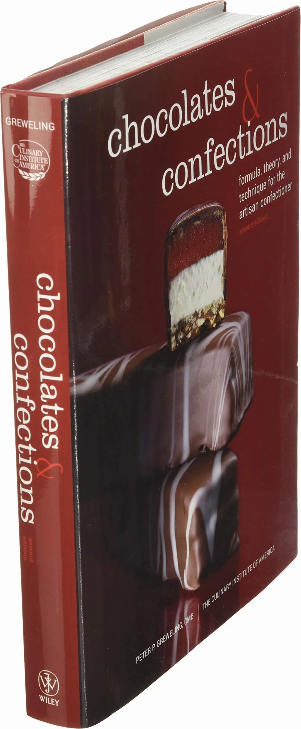 Chocolates and Confections: Formula, Theory, and Technique for the Artisan Confectioner