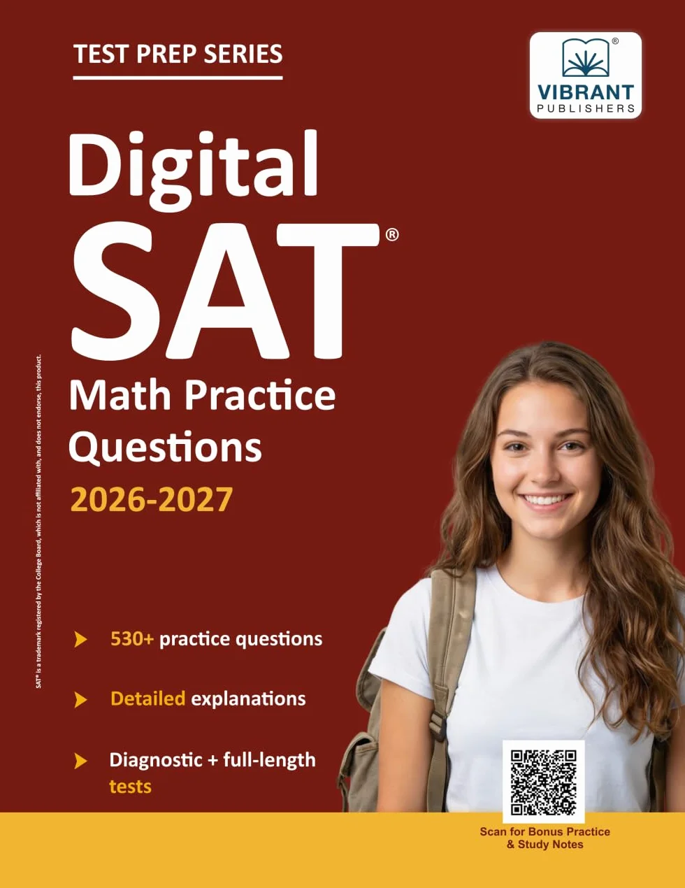 Digital SAT Math Practice Questions: (Test Prep) | 530+ Practice Questions with Detailed Explanations & a Full-Length Sectional Test to Boost Your 2026-2027 SAT Score