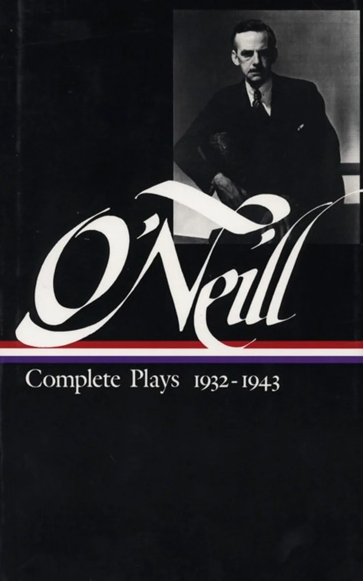 Eugene O'Neill: Complete Plays Vol. 3 1932-1943 (LOA #42)