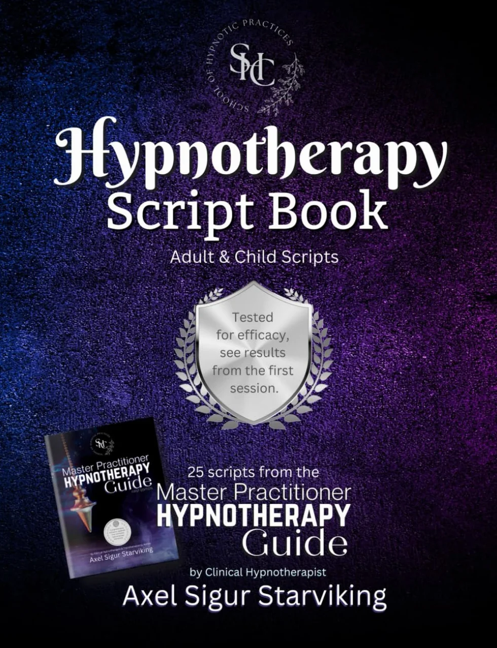Hypnotherapy Script Book: 25 Scripts Master Practitioner Guide