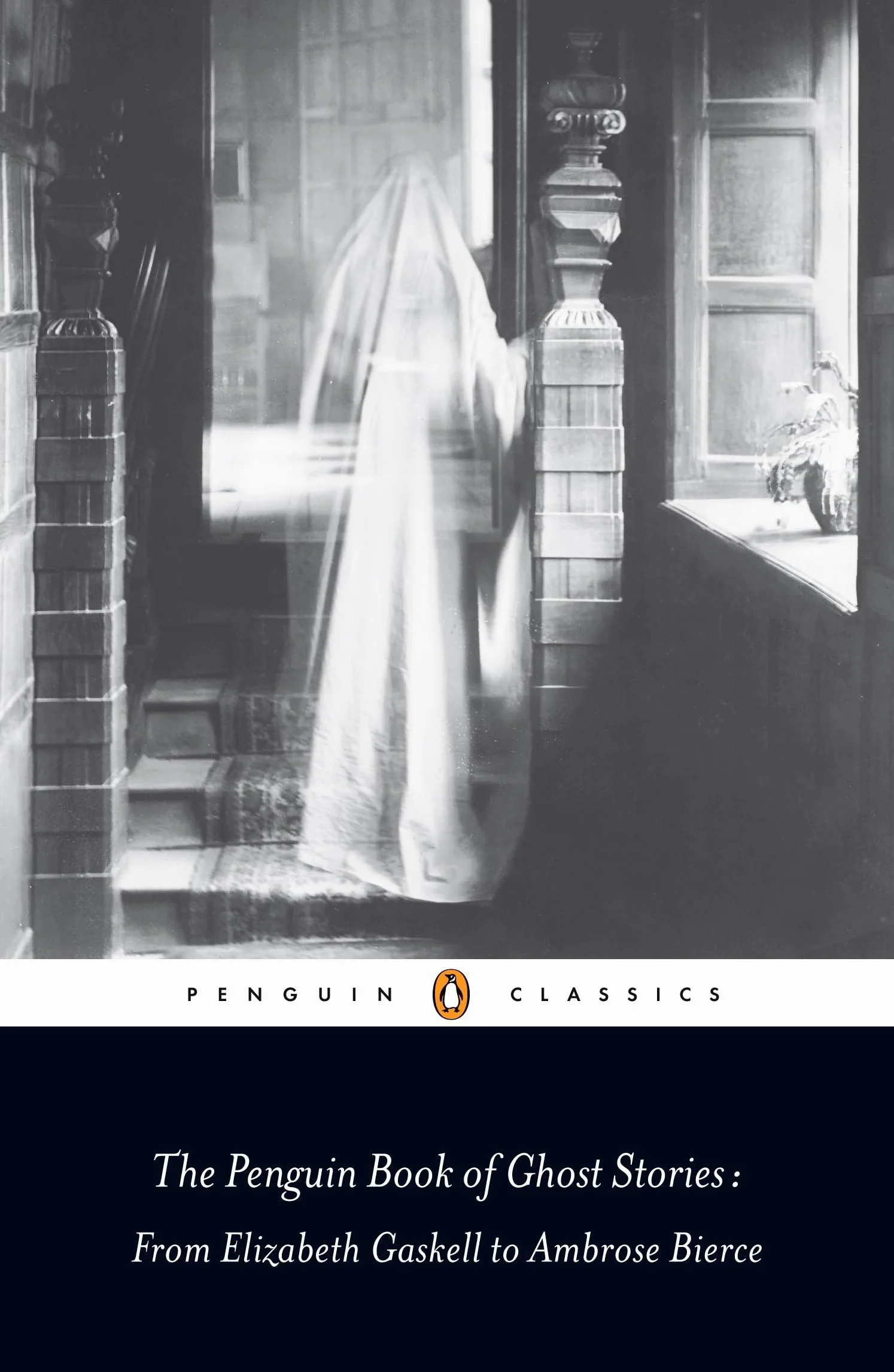 The Penguin Book of Ghost Stories Elizabeth Gaskell Ambrose Bierce