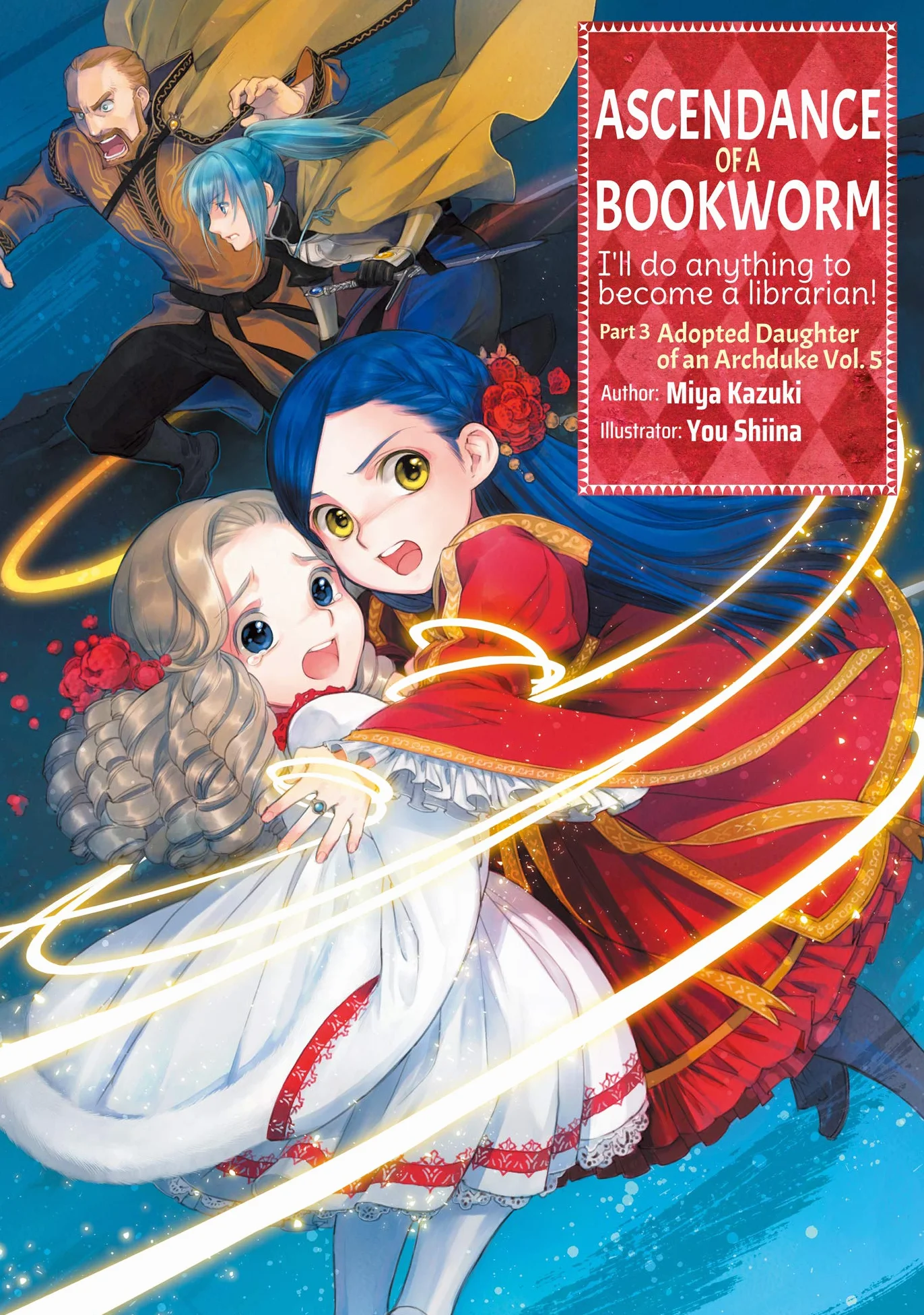 Ascendance of a Bookworm: Part 3 Volume 5 (Light Novel)