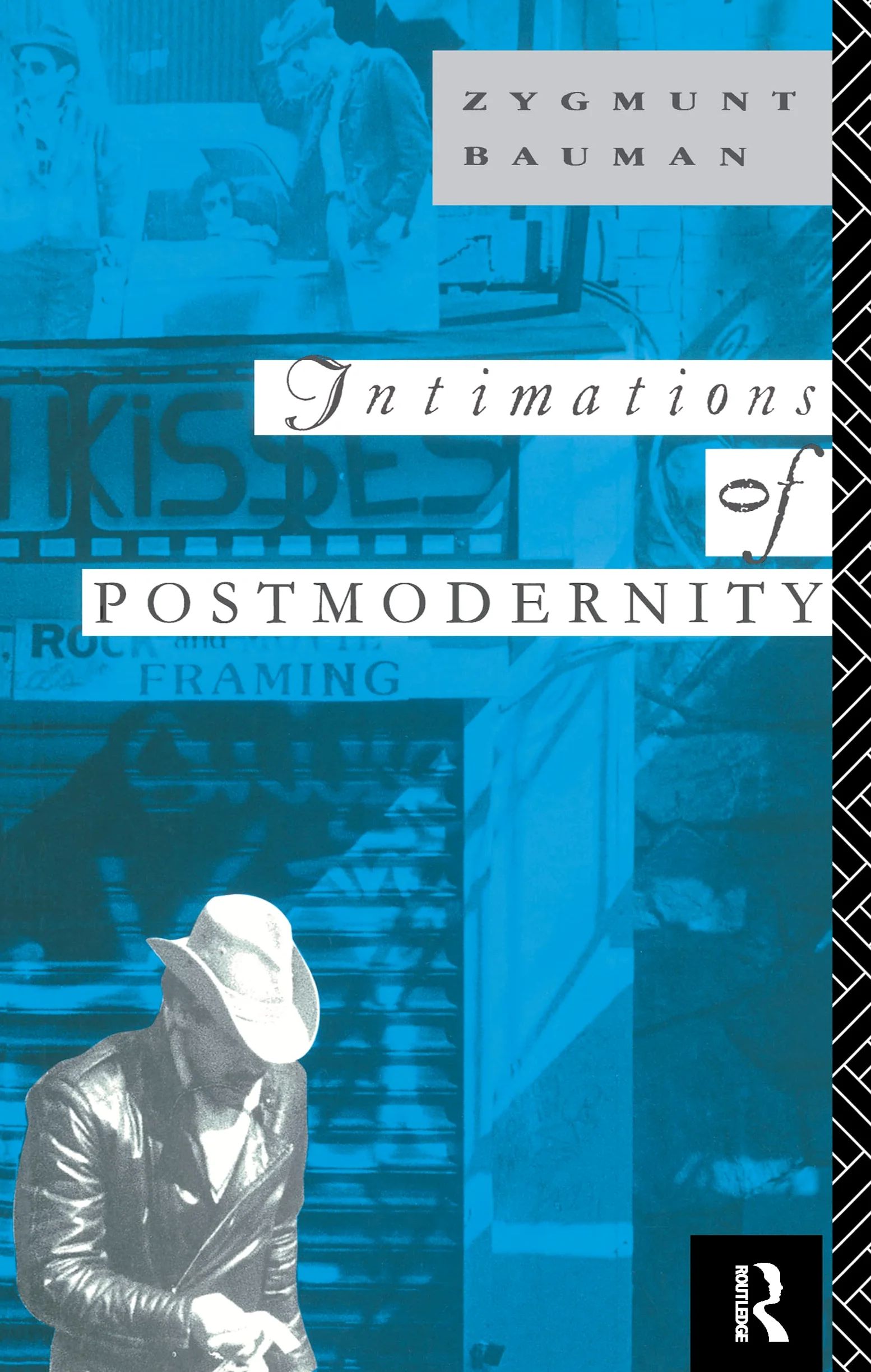 Intimations of Postmodernity