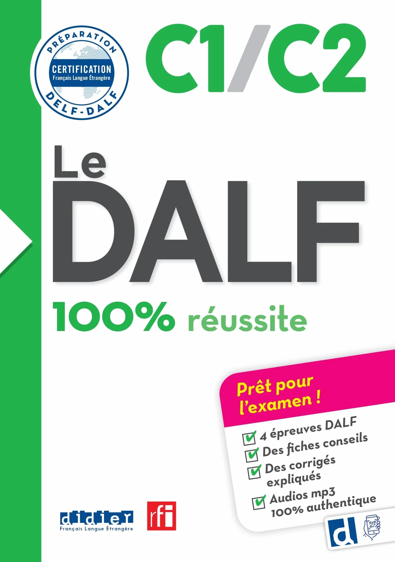 Le DALF C1/C2 100% réussite - édition 2016-2017 - Livre + didierfle.app: Buch mit Audio-Download