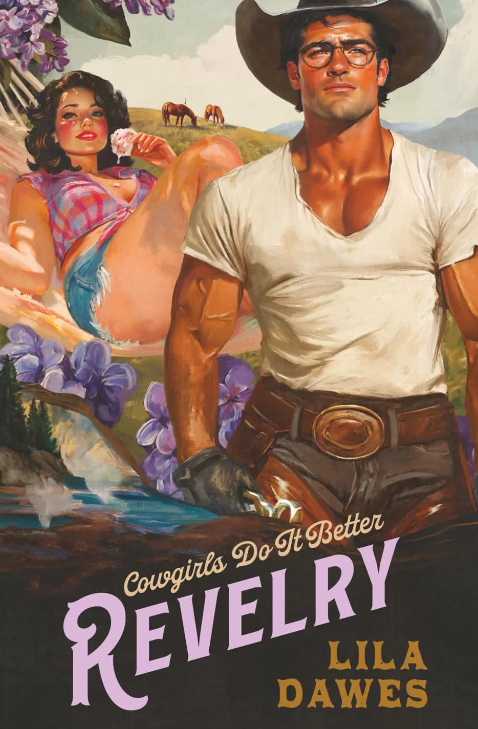 Revelry Cowgirls Do It Better Volume Two: Grumpy x Sunshine Small Town Ranch Romance