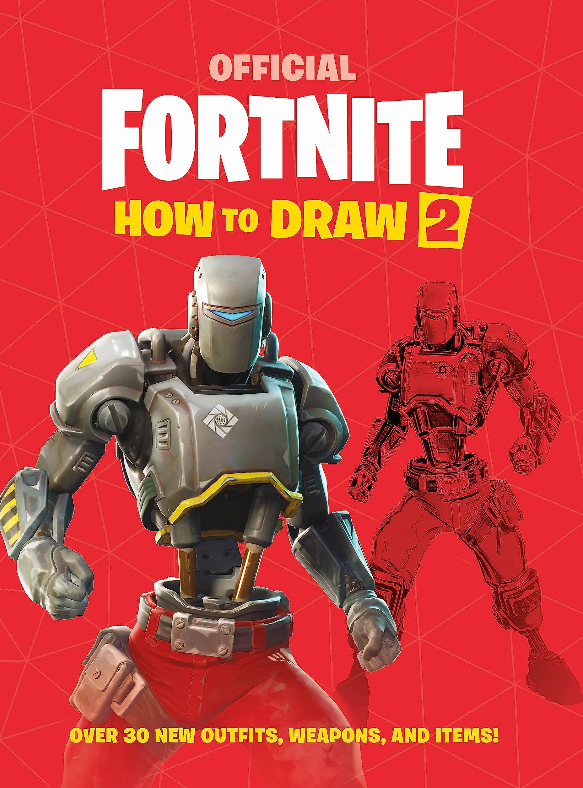 FORTNITE Official How to Draw Volume 2: Over 30 Weapons, Outfits and Items!
