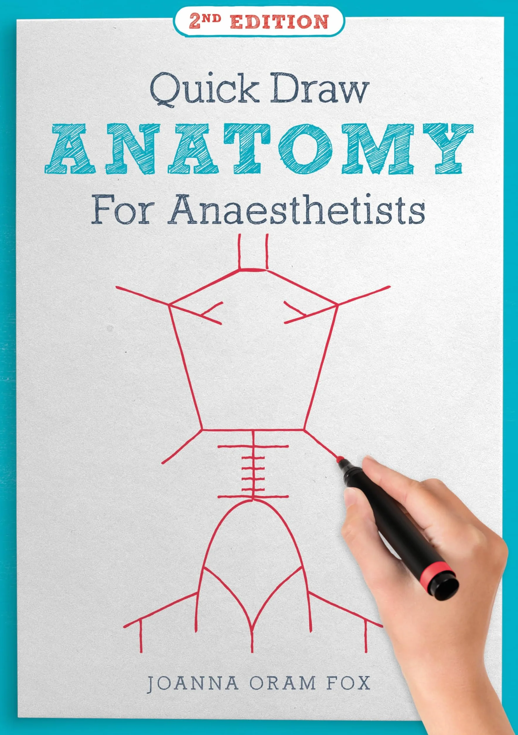 Quick Draw Anatomy for Anaesthetists, Second Edition
