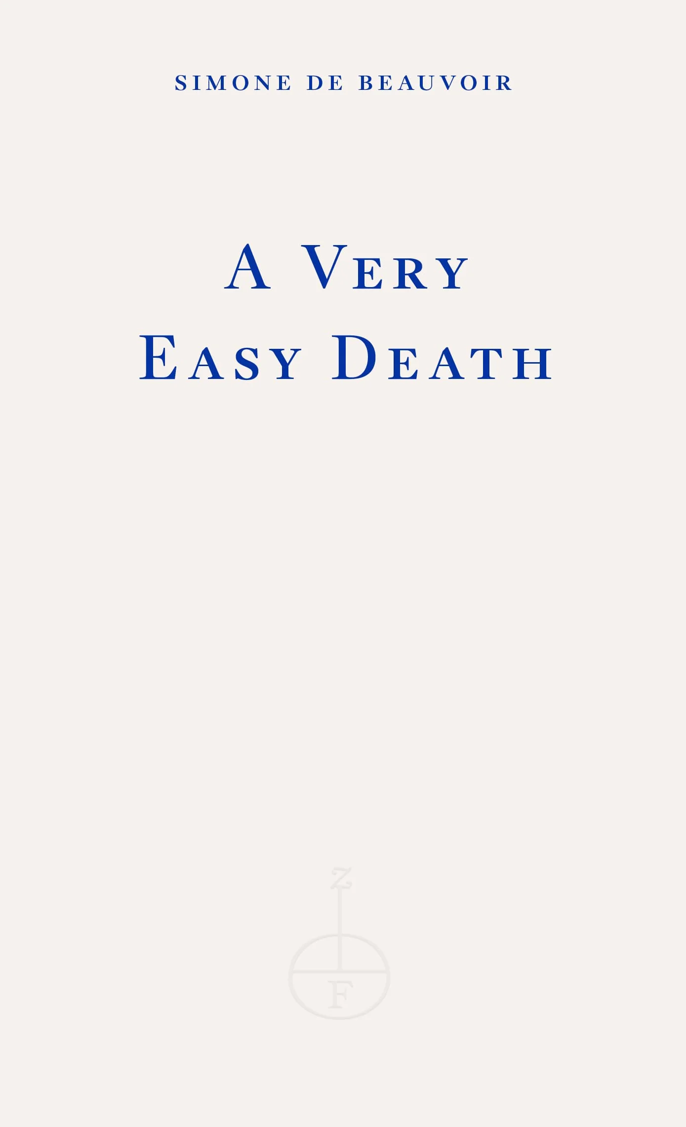 A Very Easy Death Simone de Beauvoir