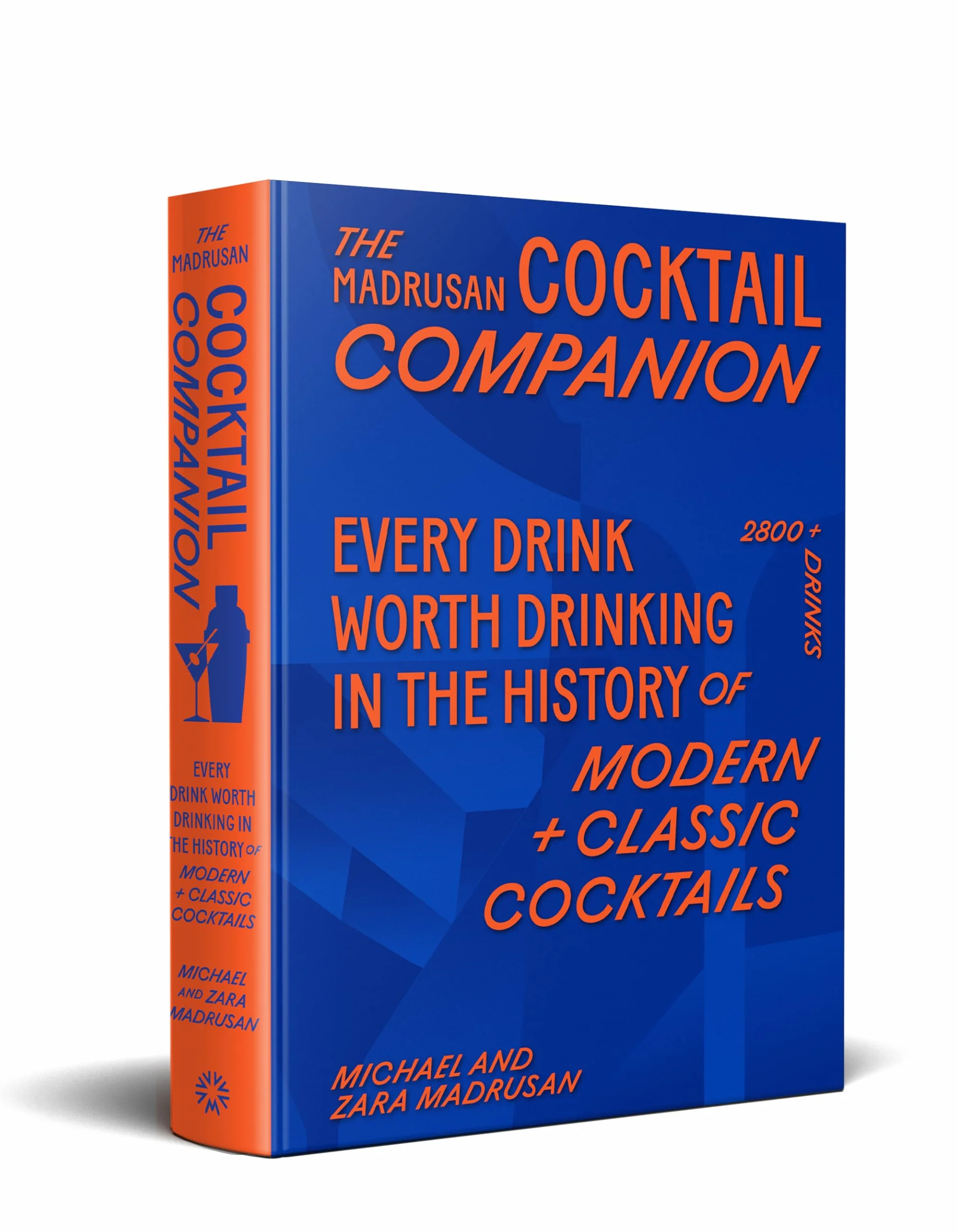 The Madrusan Cocktail Companion: 2800+ Cocktails from 100 World's Best Bartenders