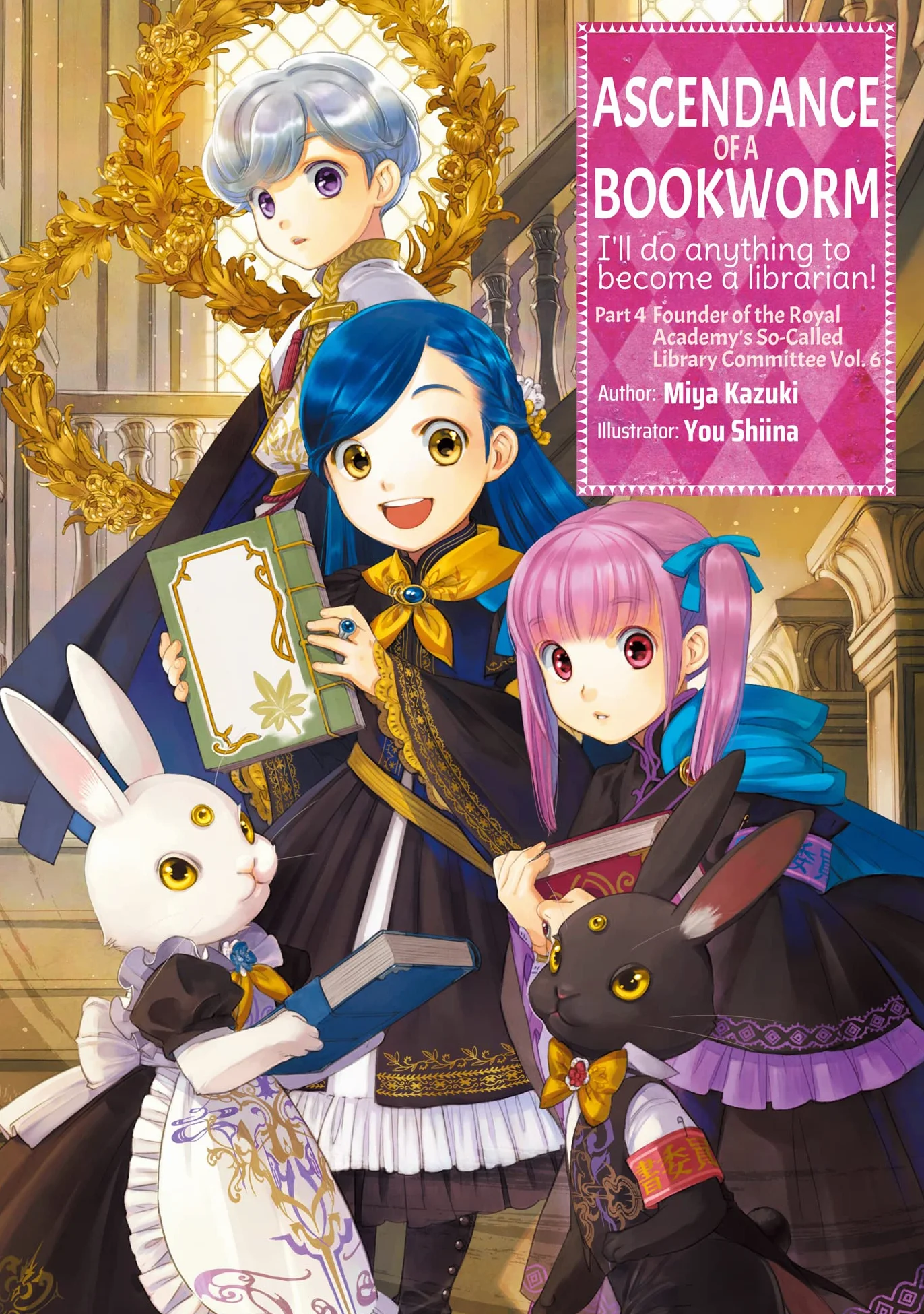 Ascendance of a Bookworm: Part 4 Volume 6 (Light Novel) Volume 18