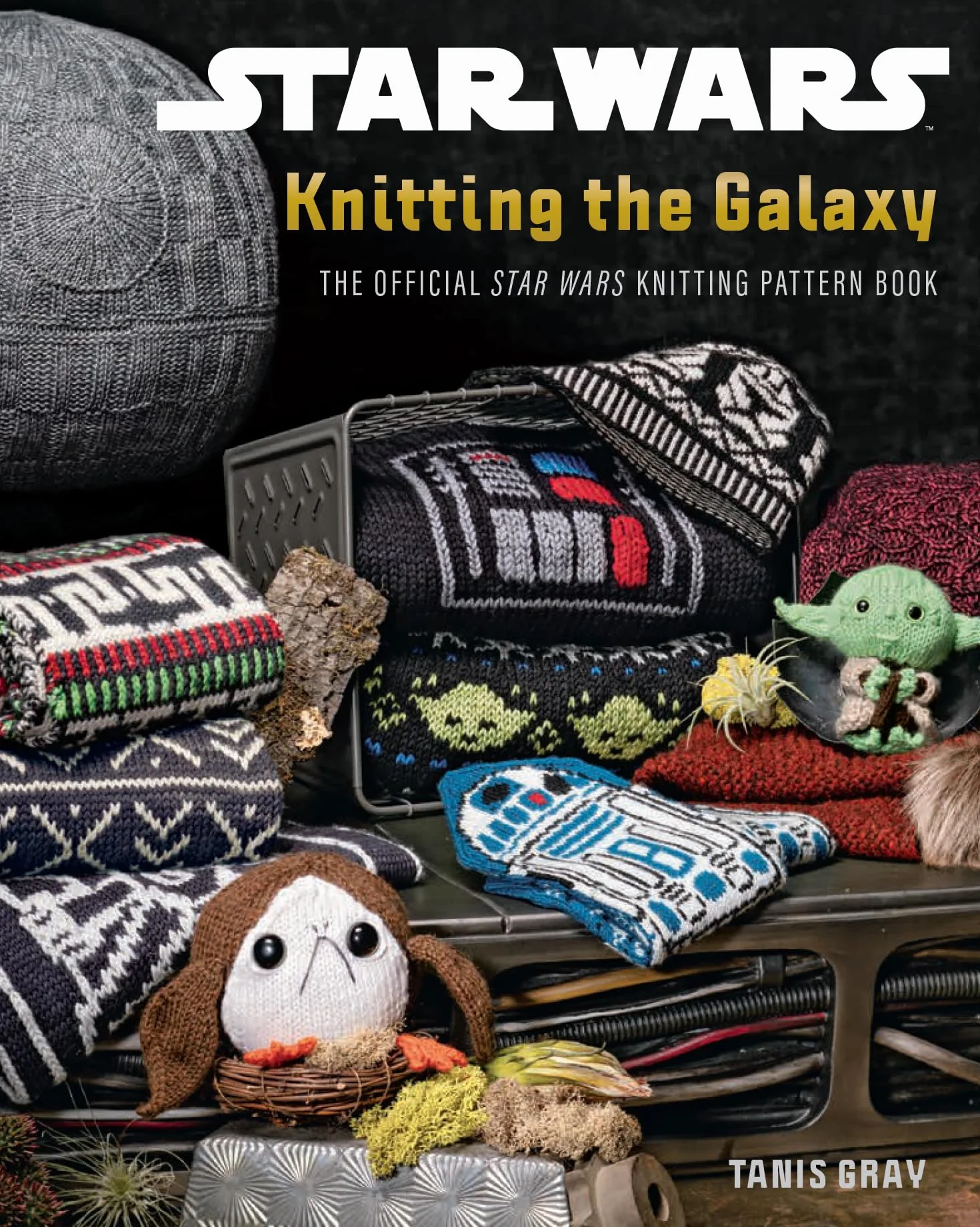 Star Wars Knitting the Galaxy Official Knitting Guide 25 Patterns Costume Toy Apparel DIY