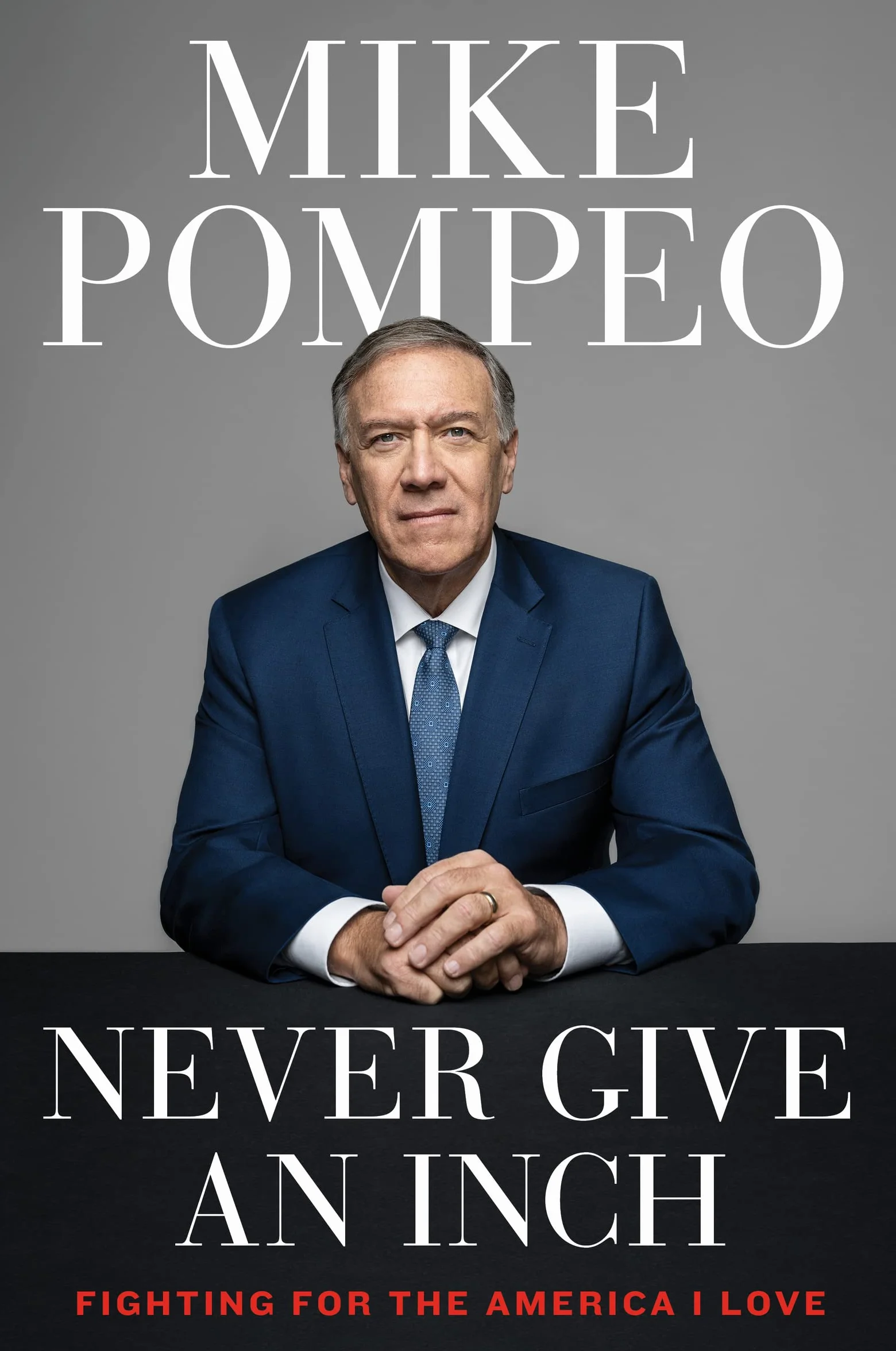 Never Give an Inch: Fighting for the America I Love