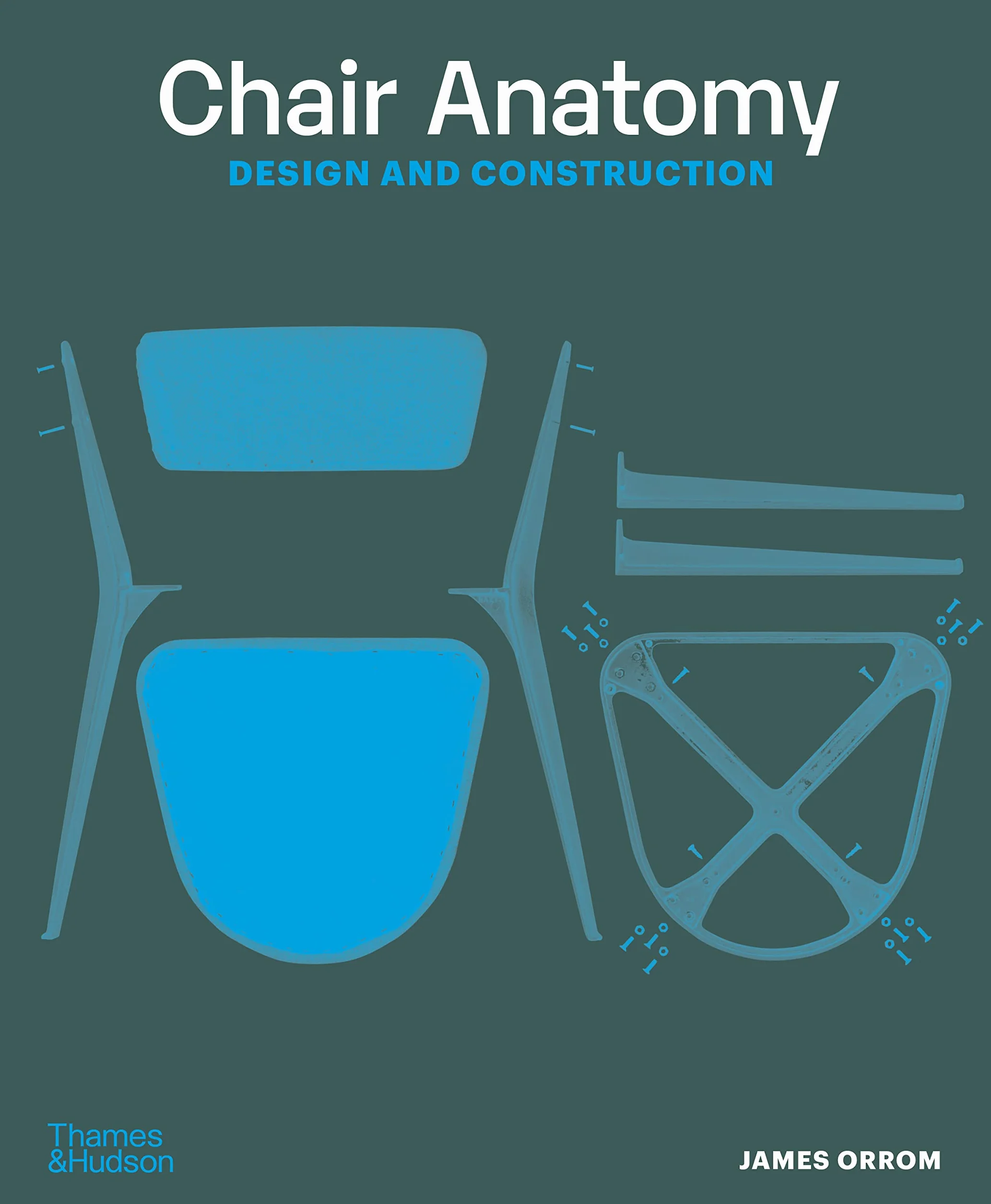Chair Anatomy: Design and Construction 2nd ed