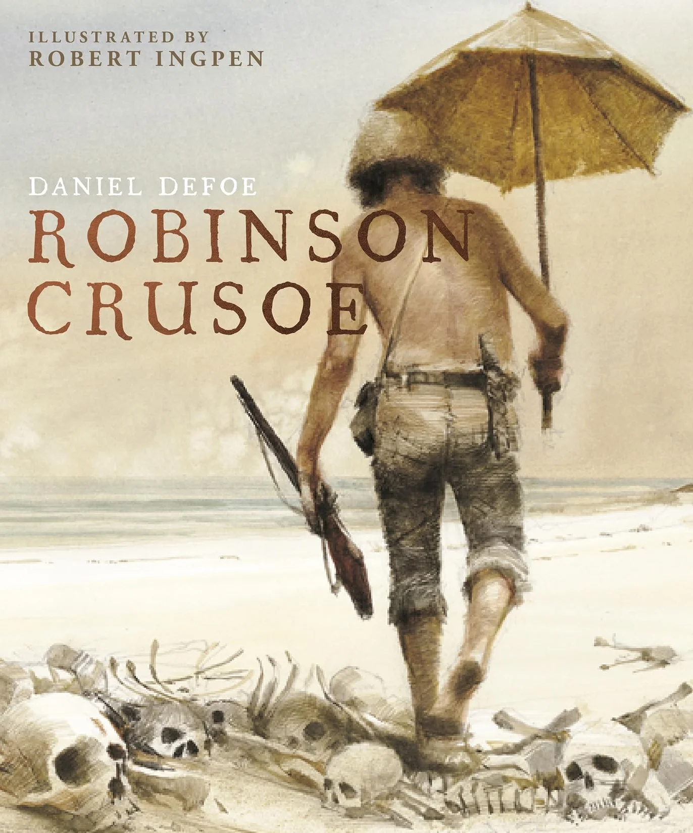 Robinson Crusoe: A Robert Ingpen Illustrated Classic