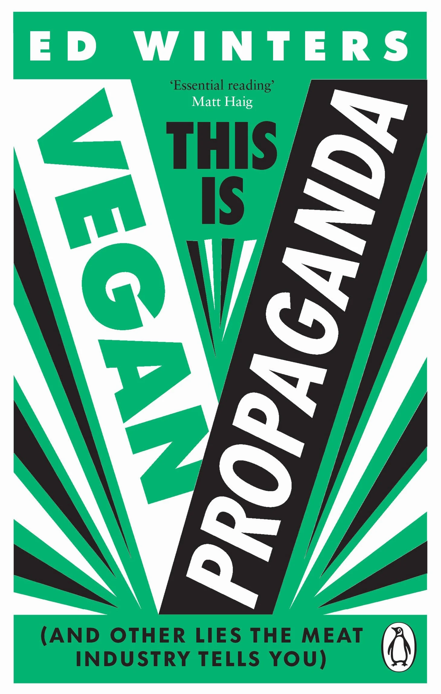 This Is Vegan Propaganda: And Other Lies the Meat Industry Tells You