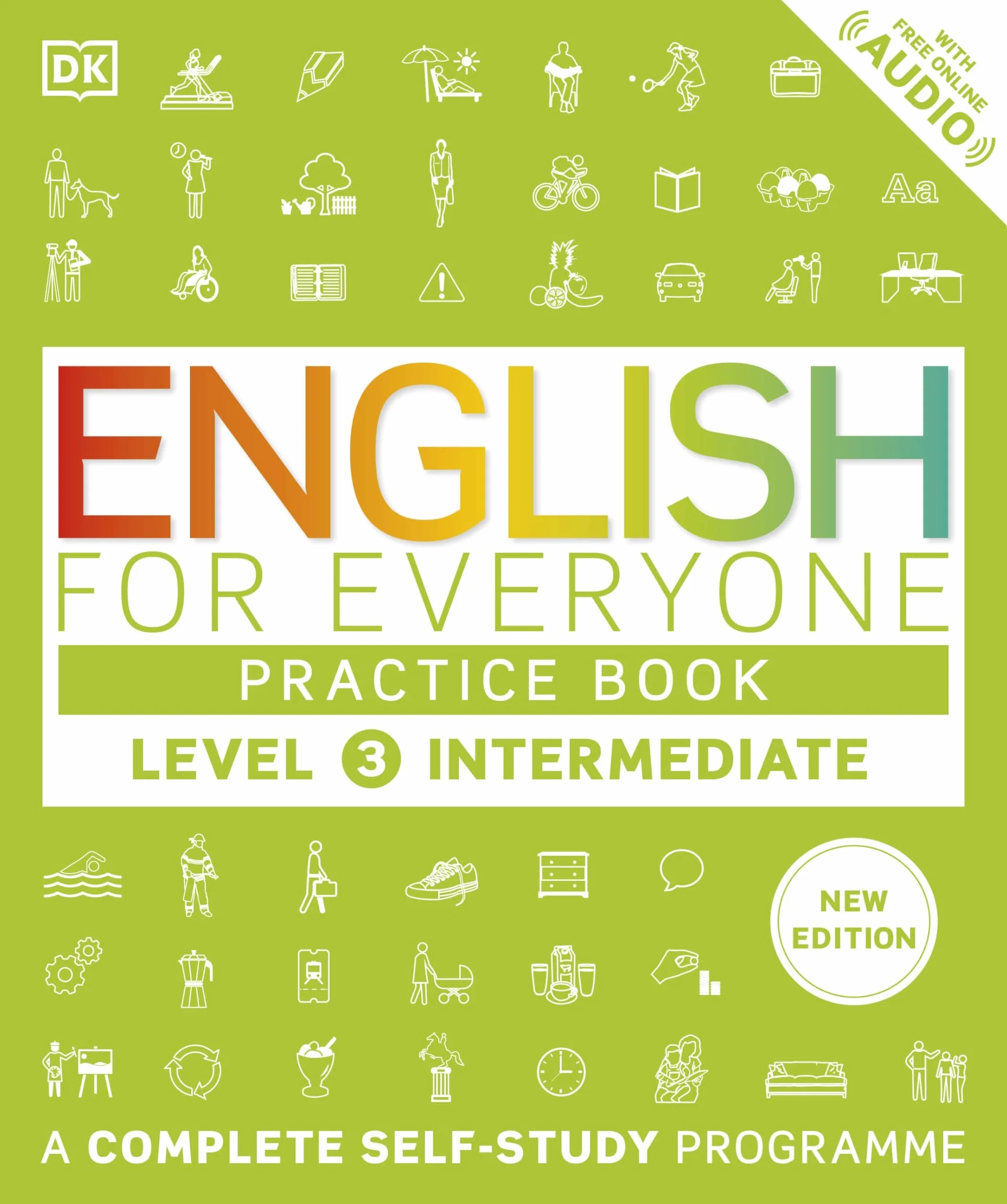 English for Everyone Practice Book Level 3 Intermediate: Self-Study Programme