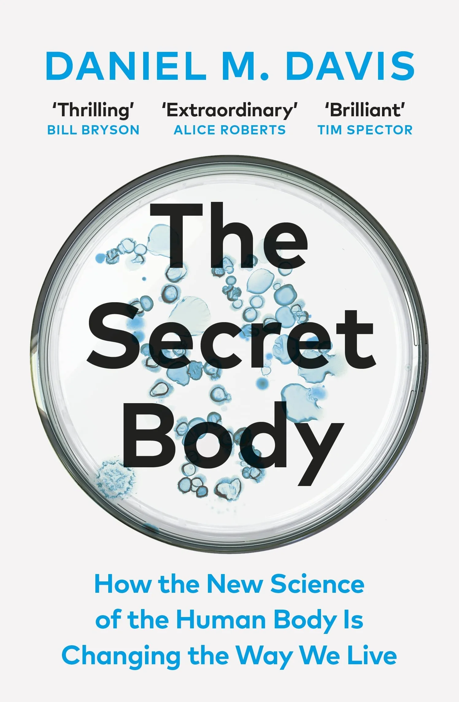 The Secret Body: New Science of Human Body Changing How We Live